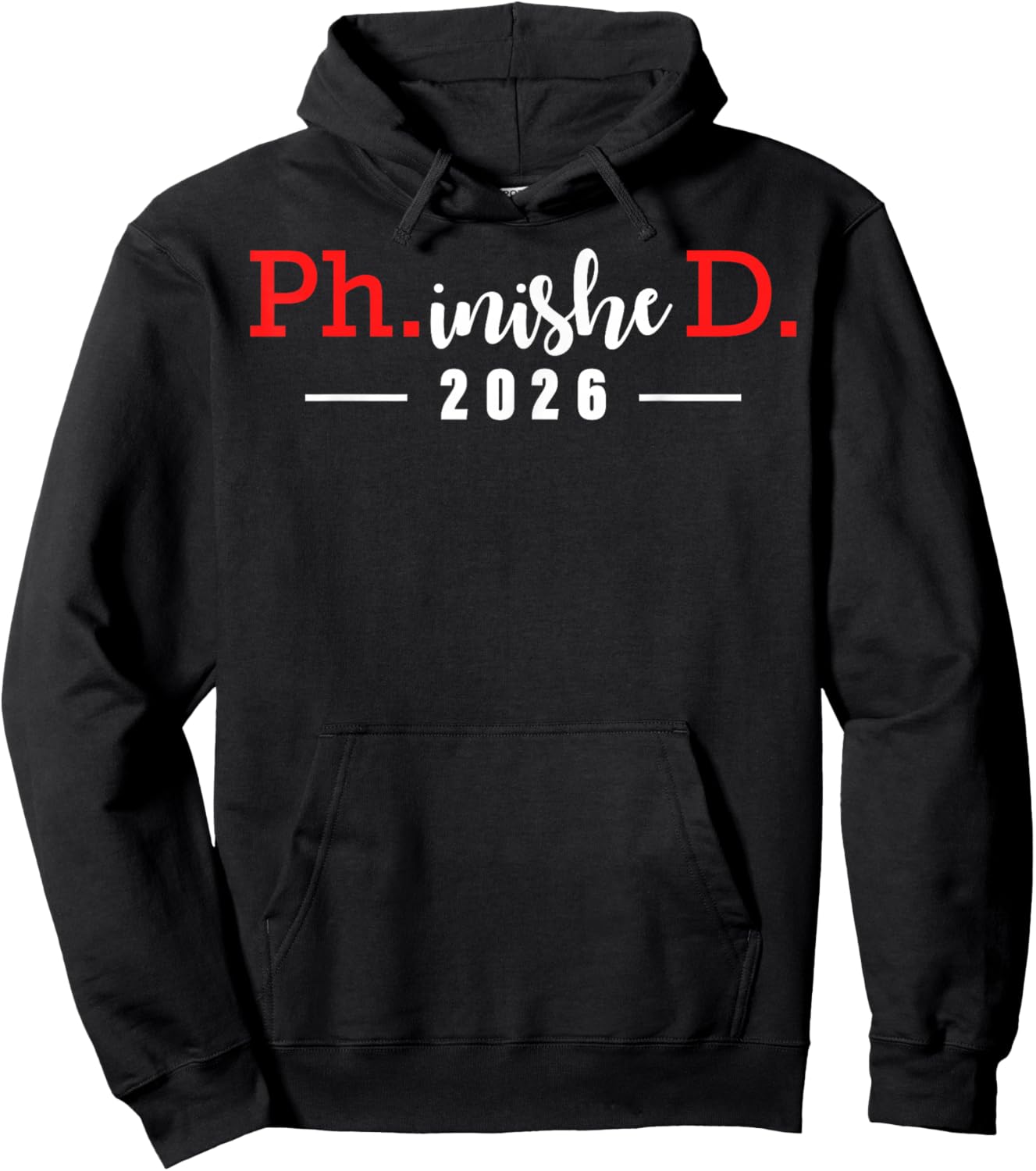 Phinished Ph.D Degree 2026 Doctor Finished Ph.D Hoodie - Hoodie | Black