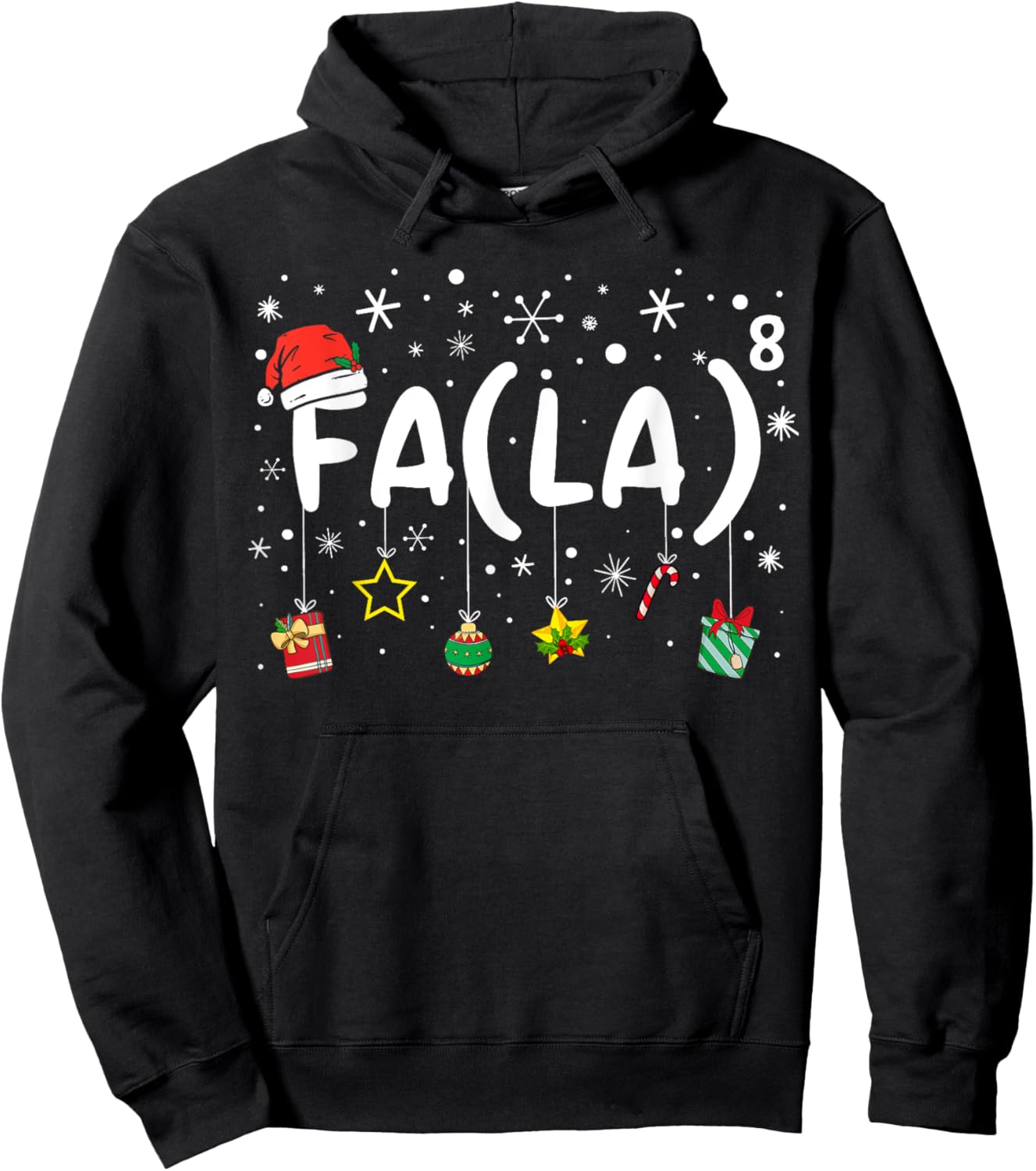 FA (LA)8 Funny Christmas Santa Fa La Math Teacher Men Women Hoodie - Hoodie | Black