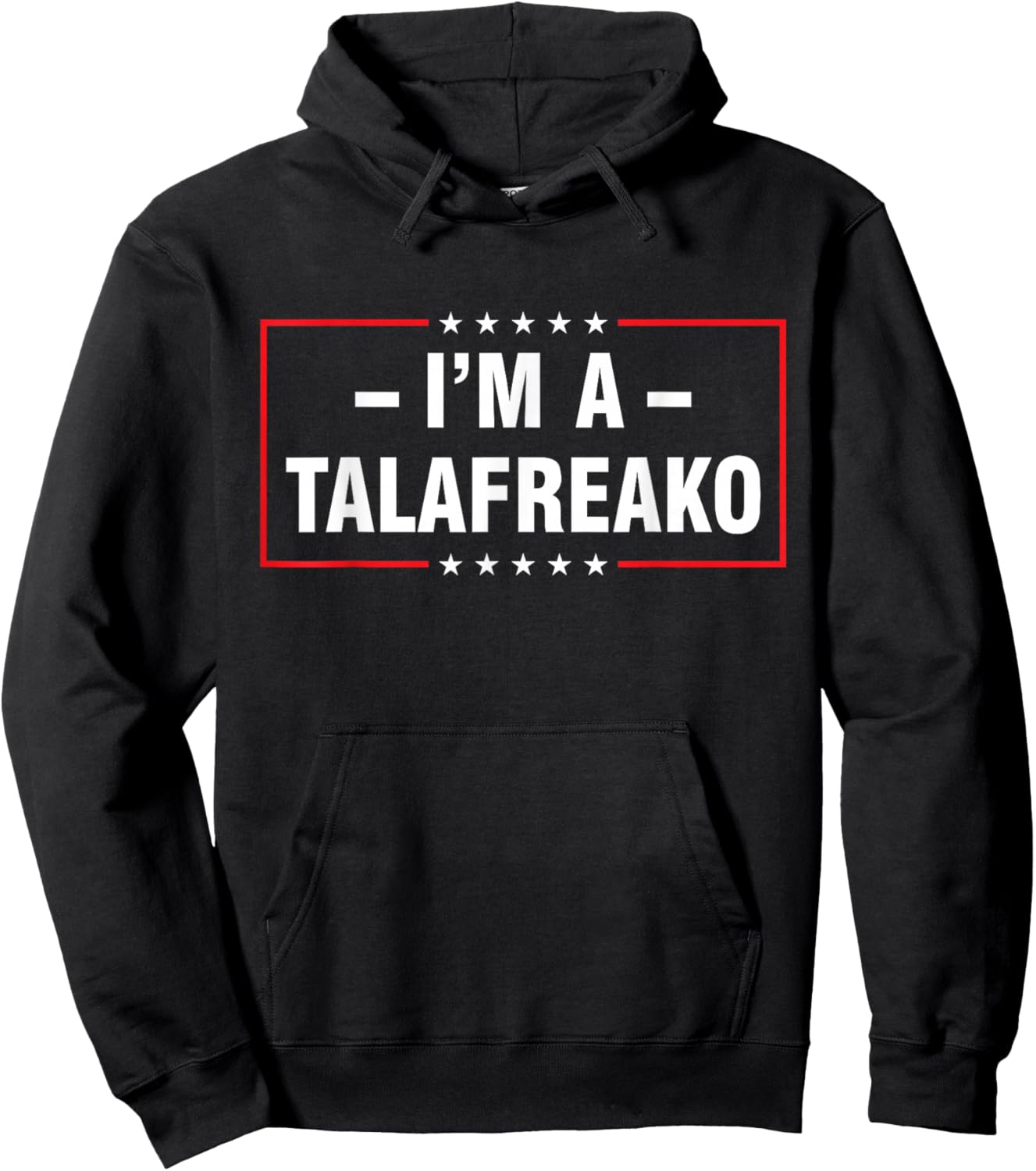 I'm a Talafreako Hoodie - Hoodie | Black