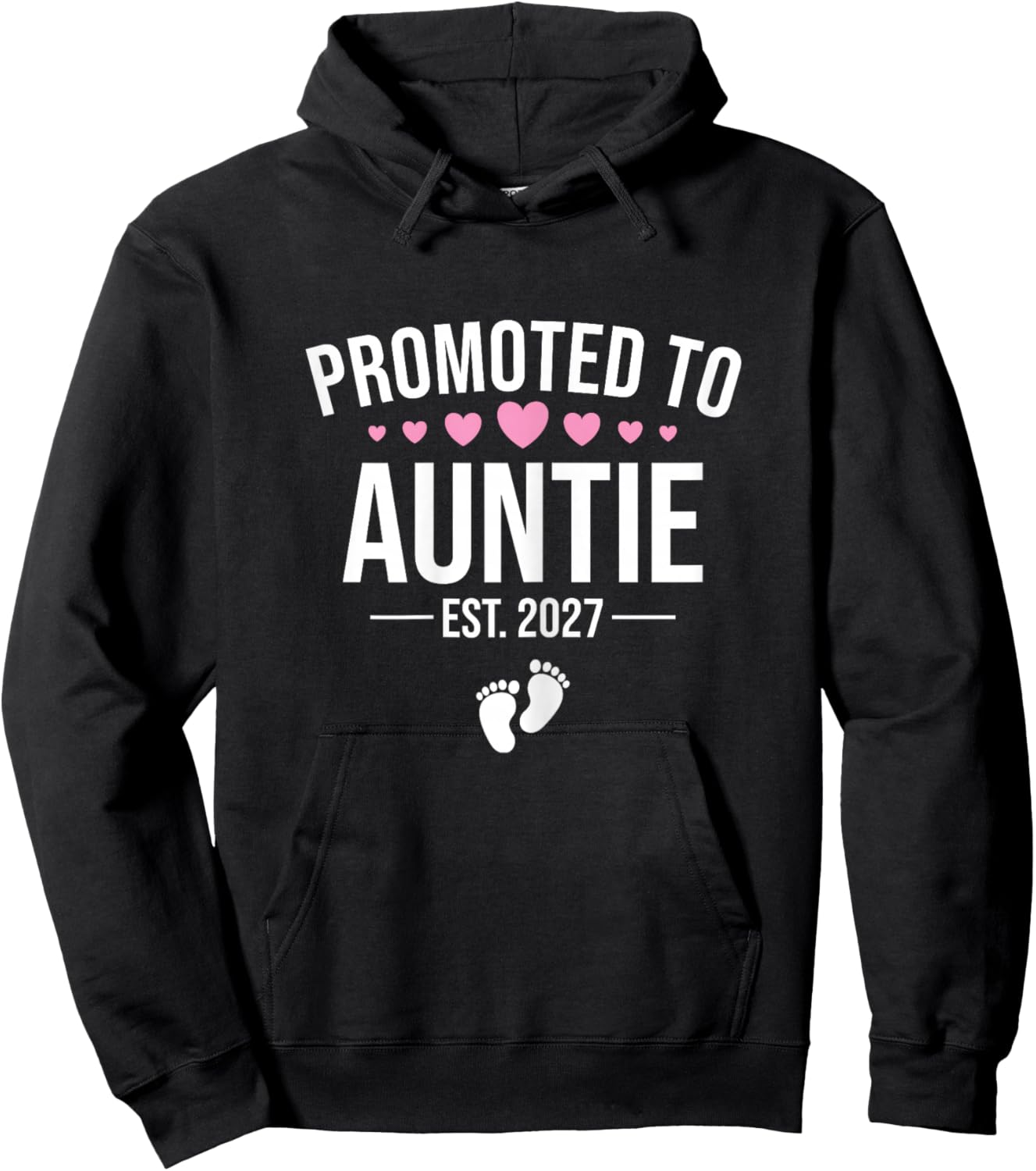 Promoted to Auntie Est 2027, New Aunt 2027 Hoodie - Hoodie | Black