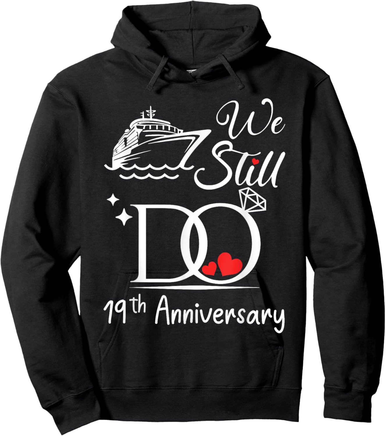 We Still Do 19th Marriage Wedding Anniversary Cruise Couple Hoodie - Hoodie | Black
