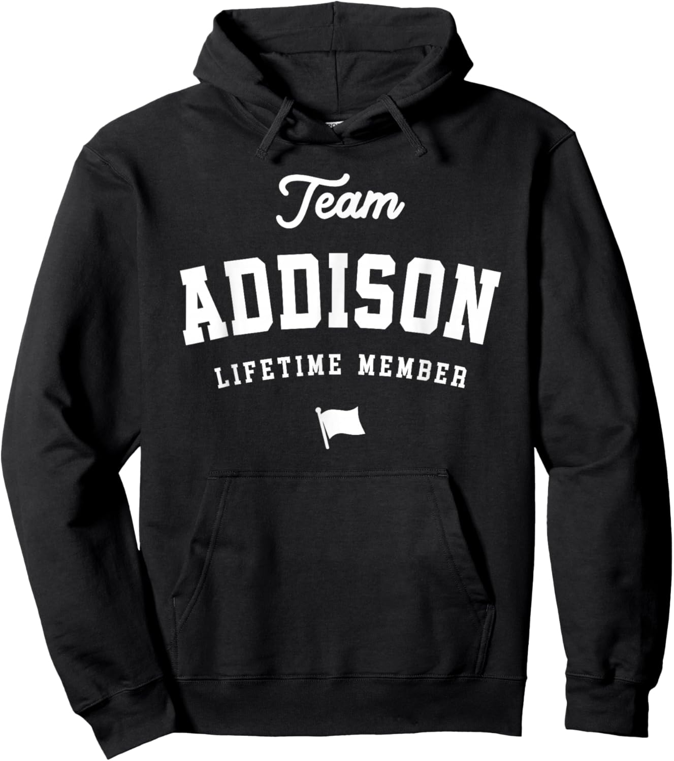 Team Addison Lifetime Member Funny Name Addison Hoodie - Hoodie | Black