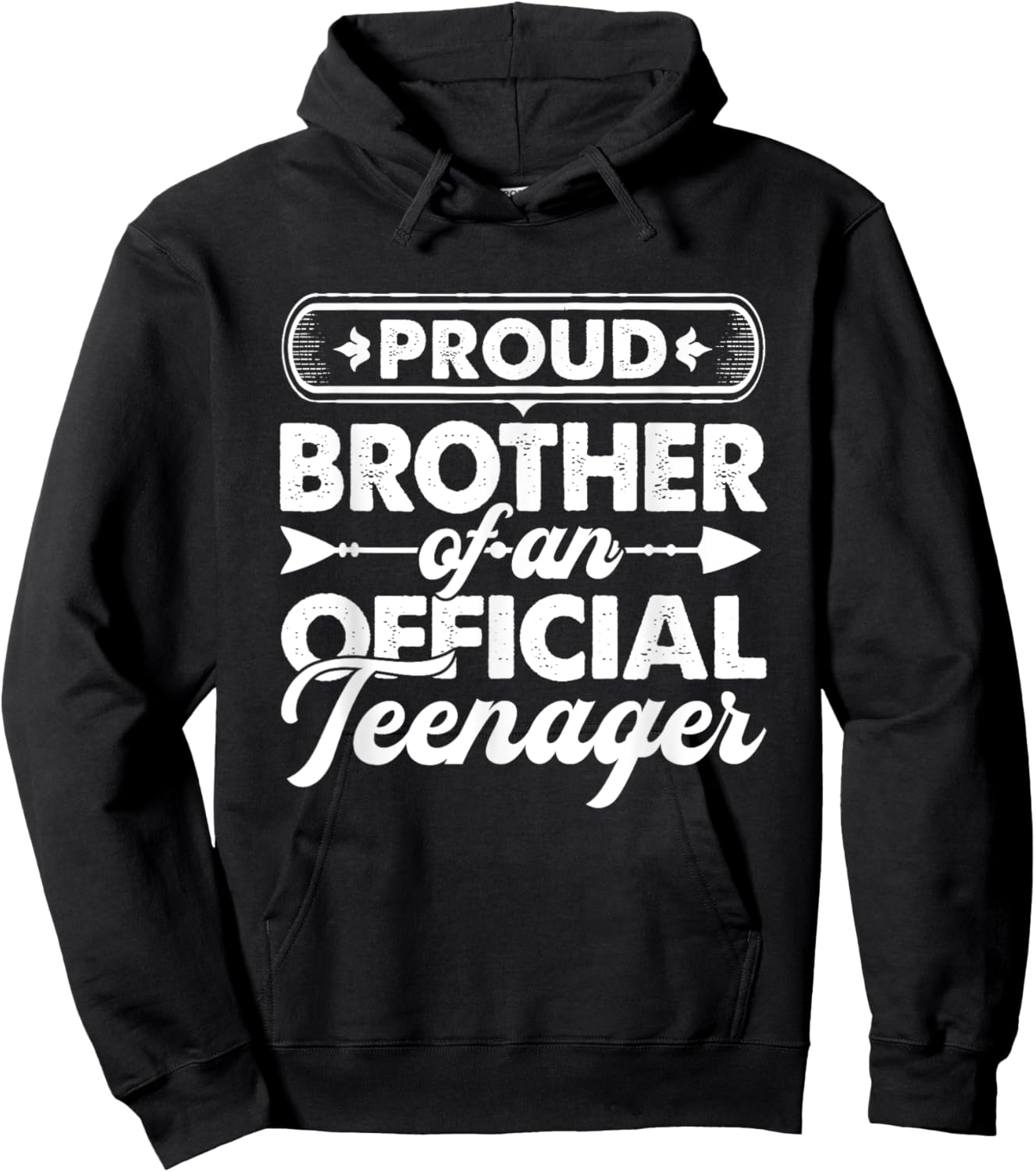 Proud Brother Of An Official Teenager 13th Birthday Gifts Hoodie - Hoodie | Black