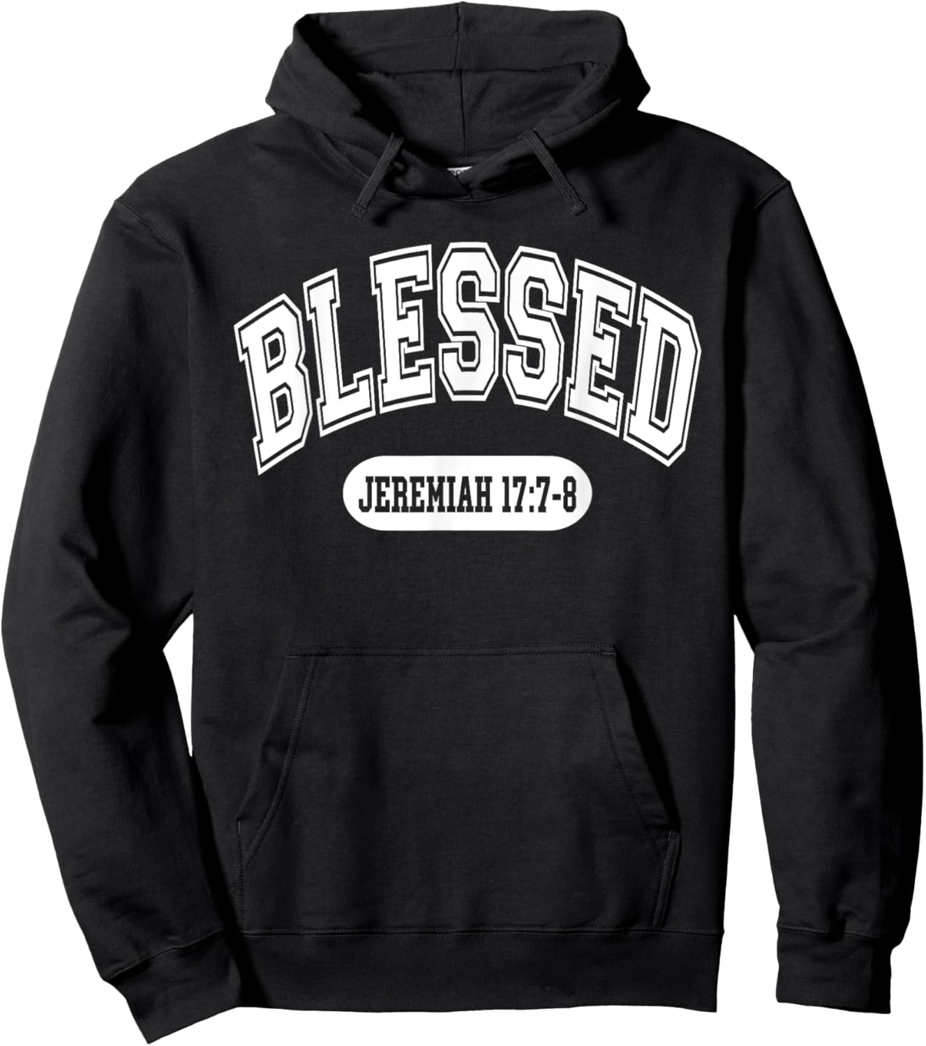 Blessed Jeremiah 17:7-8 Christian Bible Verse Varsity Style Hoodie - Hoodie | Black