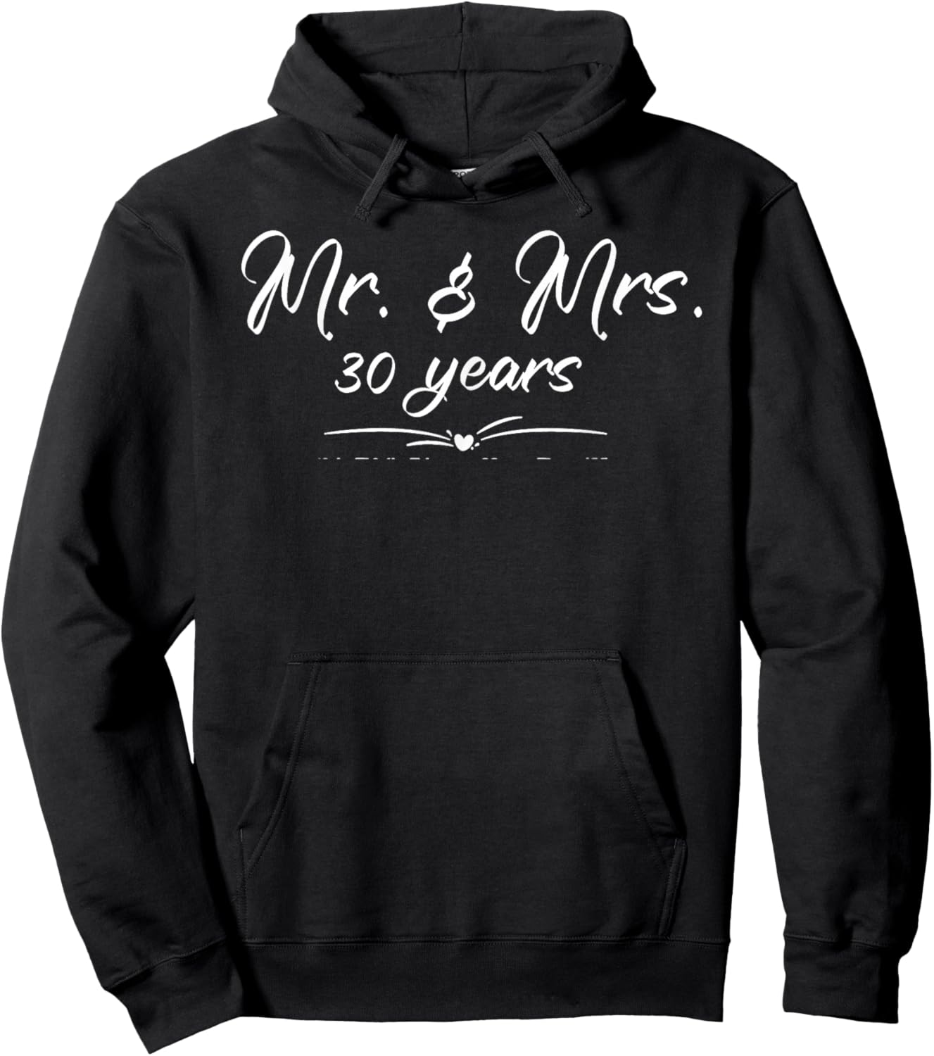 Mr. and Mrs. For 30 Years 30th Anniversary Wife and Husband Hoodie - Hoodie | Black