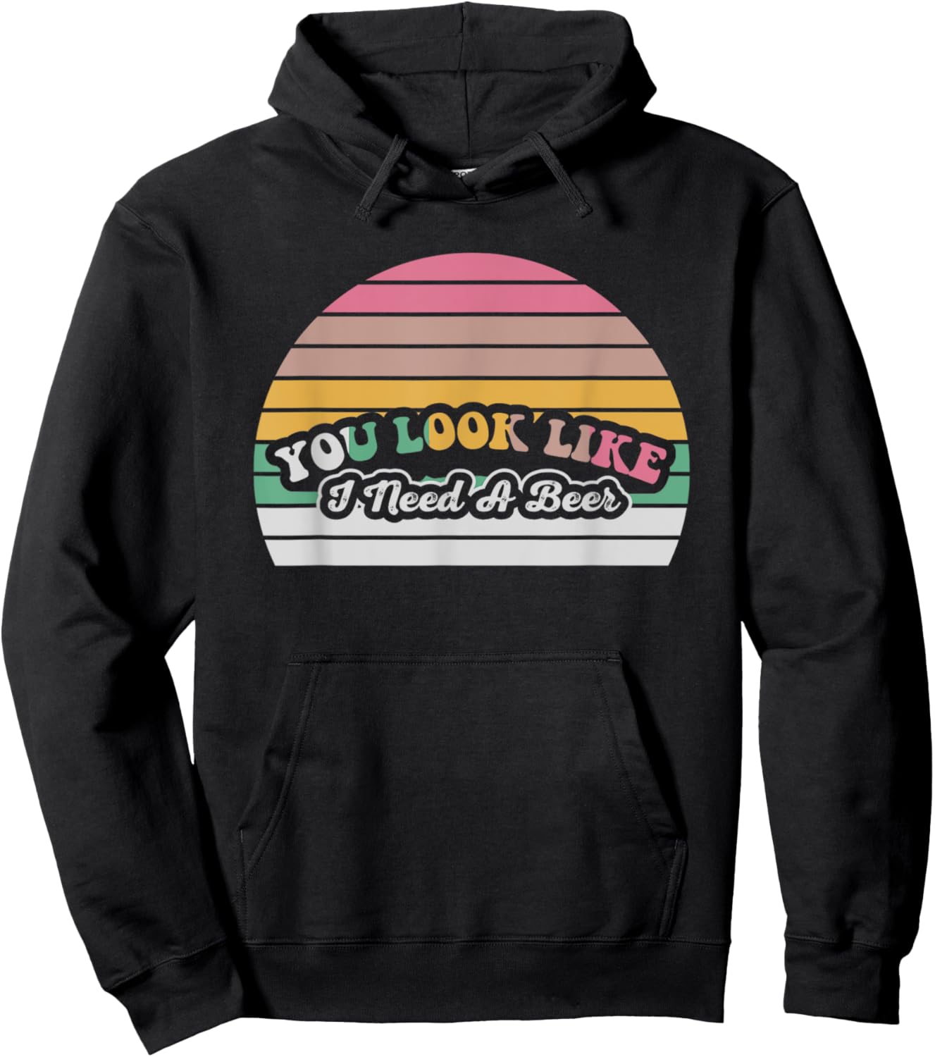 You Look Like I Need A Beer Funny Retro Hoodie - Hoodie | Black