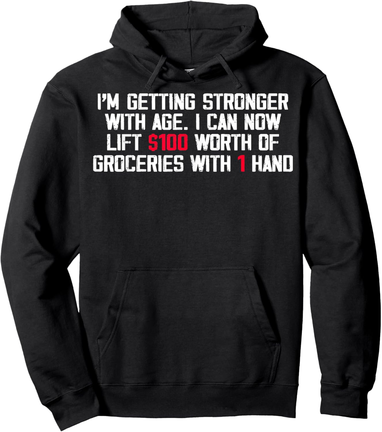 I'm Getting Stronger With Age I Can Now Lift 100 Worth Hoodie - Hoodie | Black