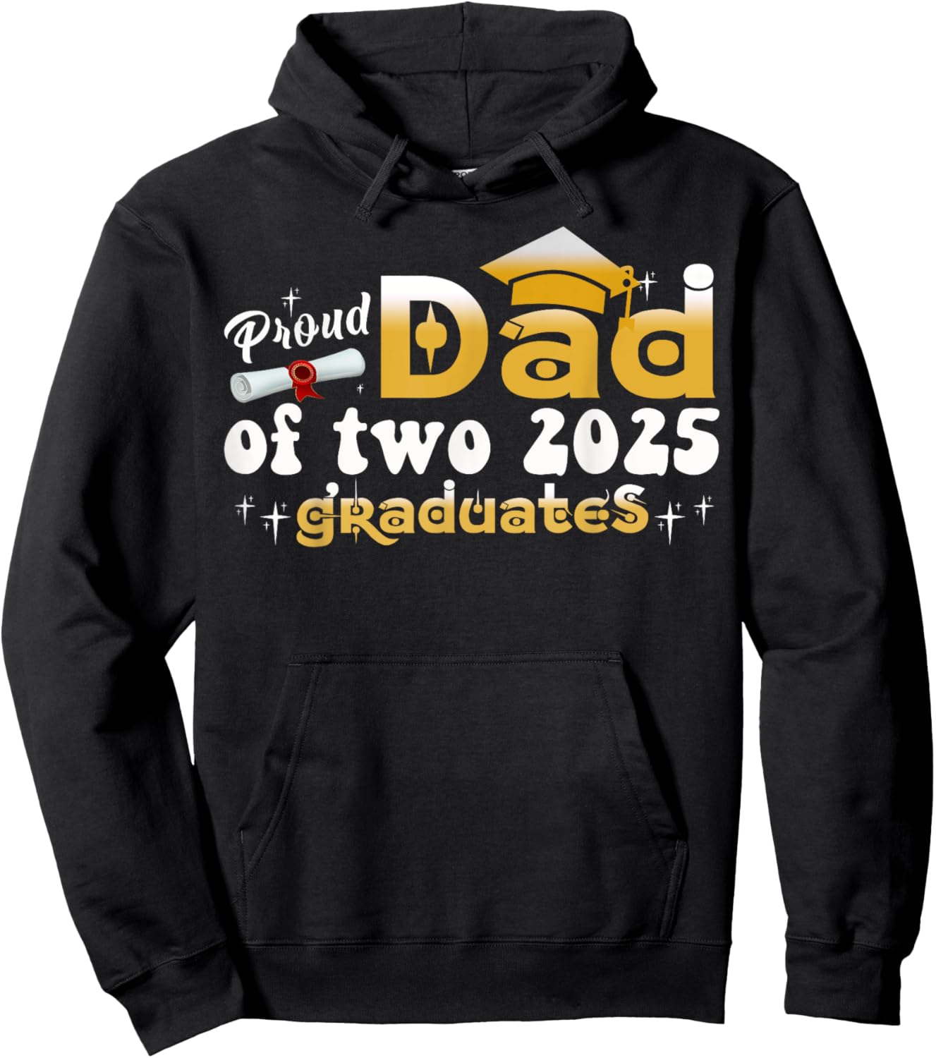 Proud Dad of two class of 2025 graduates twins graduation Hoodie - Hoodie | Black