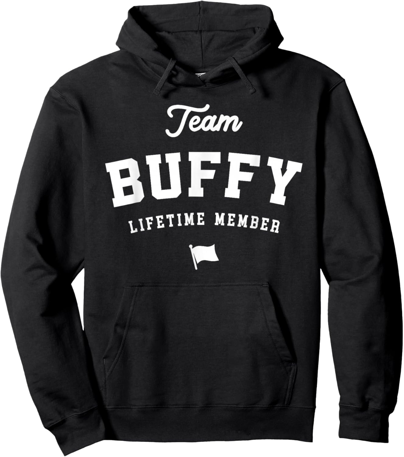 Team Buffy Lifetime Member Funny Name Buffy Hoodie - Hoodie | Black