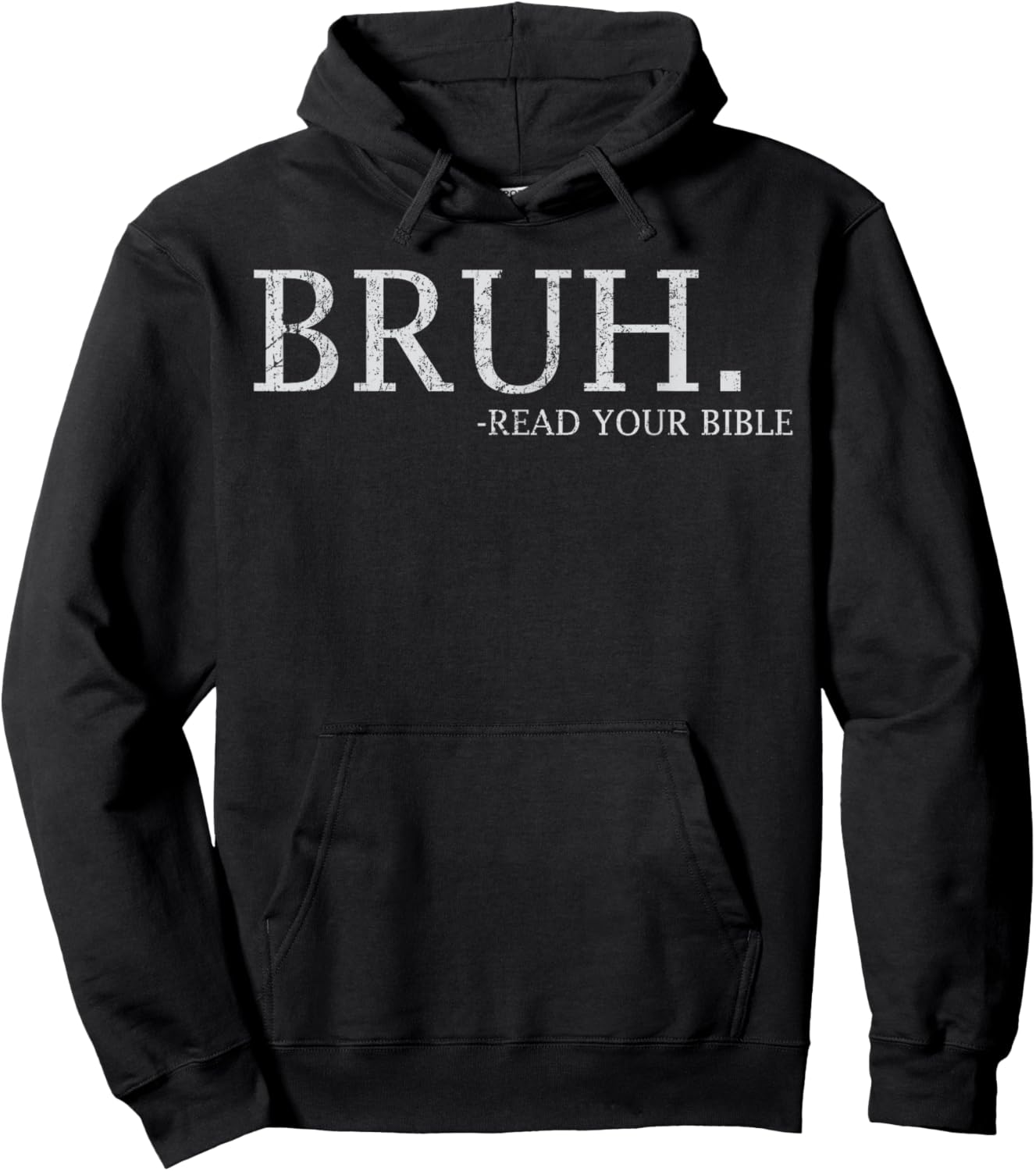 Bruh Meme Read Your Bible God Funny Christian Faith Church Hoodie - Hoodie | Black
