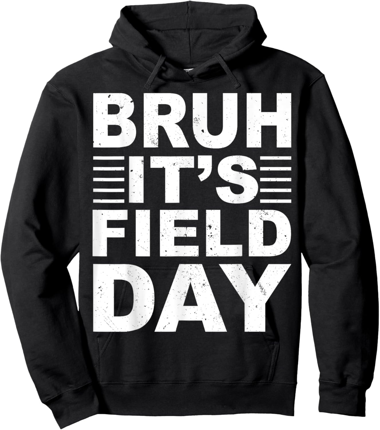 Bruh It's Field Day Boys Girls Kids Teacher Field Day Funny Hoodie - Hoodie | Black