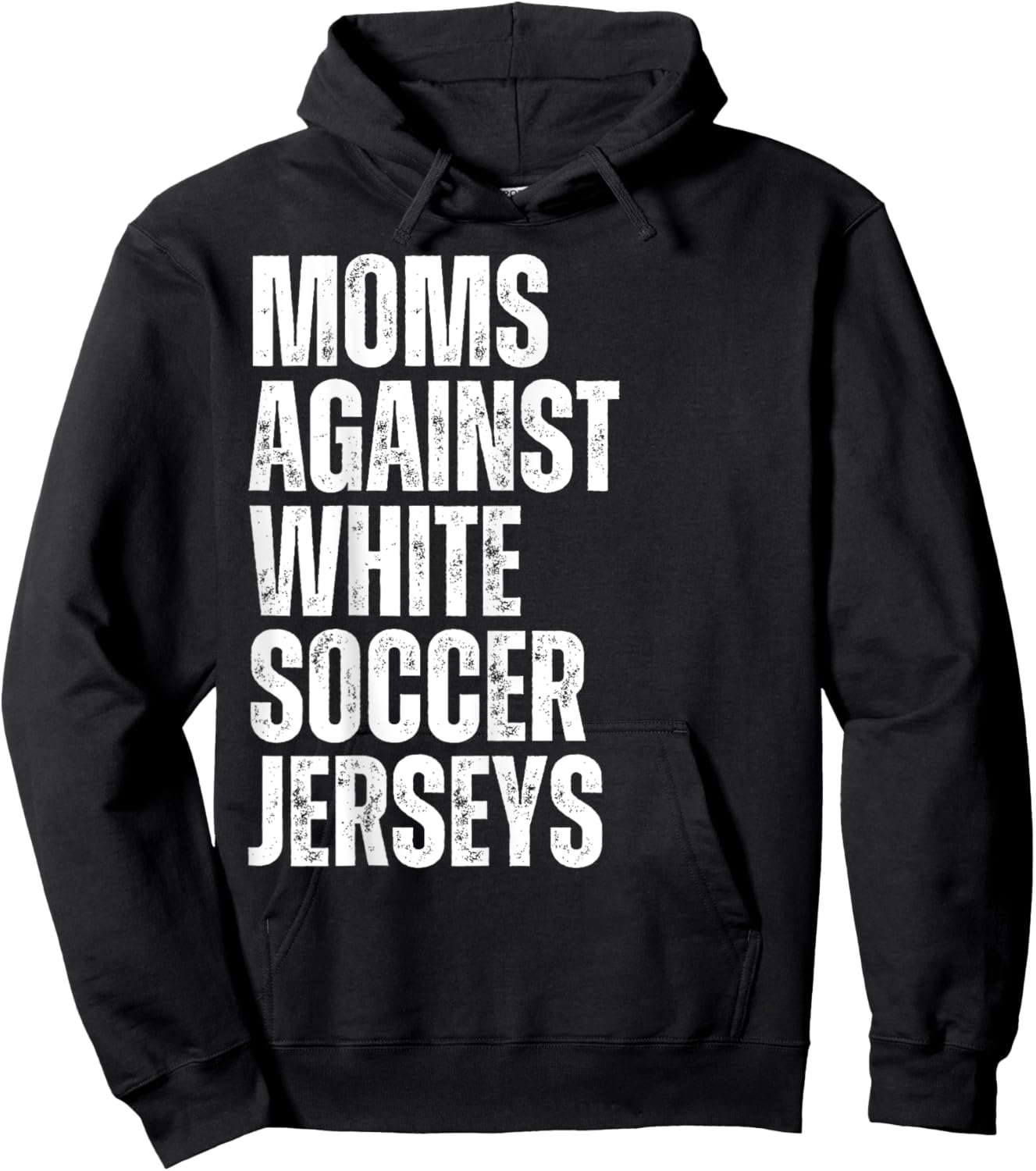 Moms Against White Soccer Jerseys Funny Mom Football Hoodie - Hoodie | Black