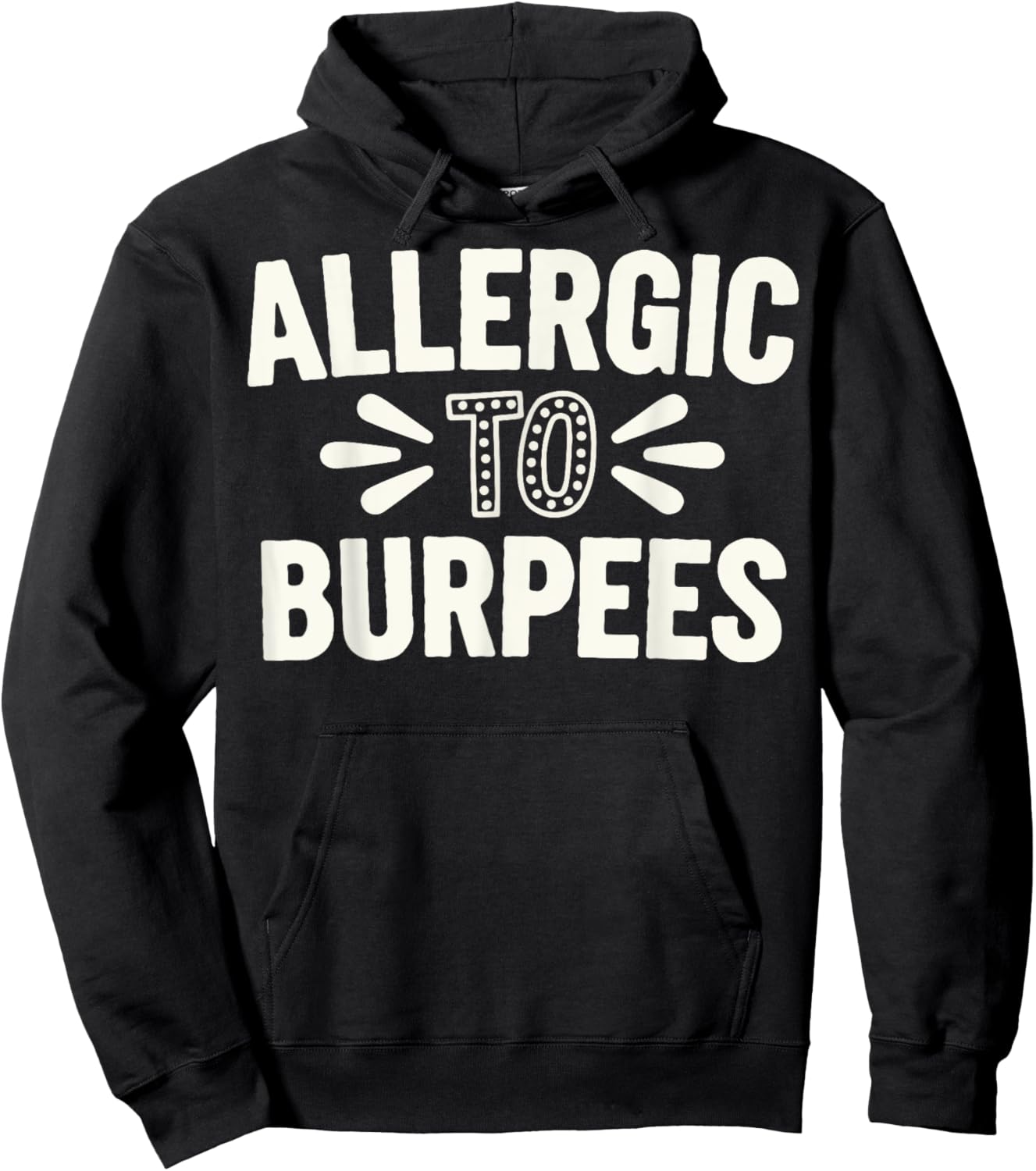 Allergic To Burpees Hoodie - Hoodie | Black