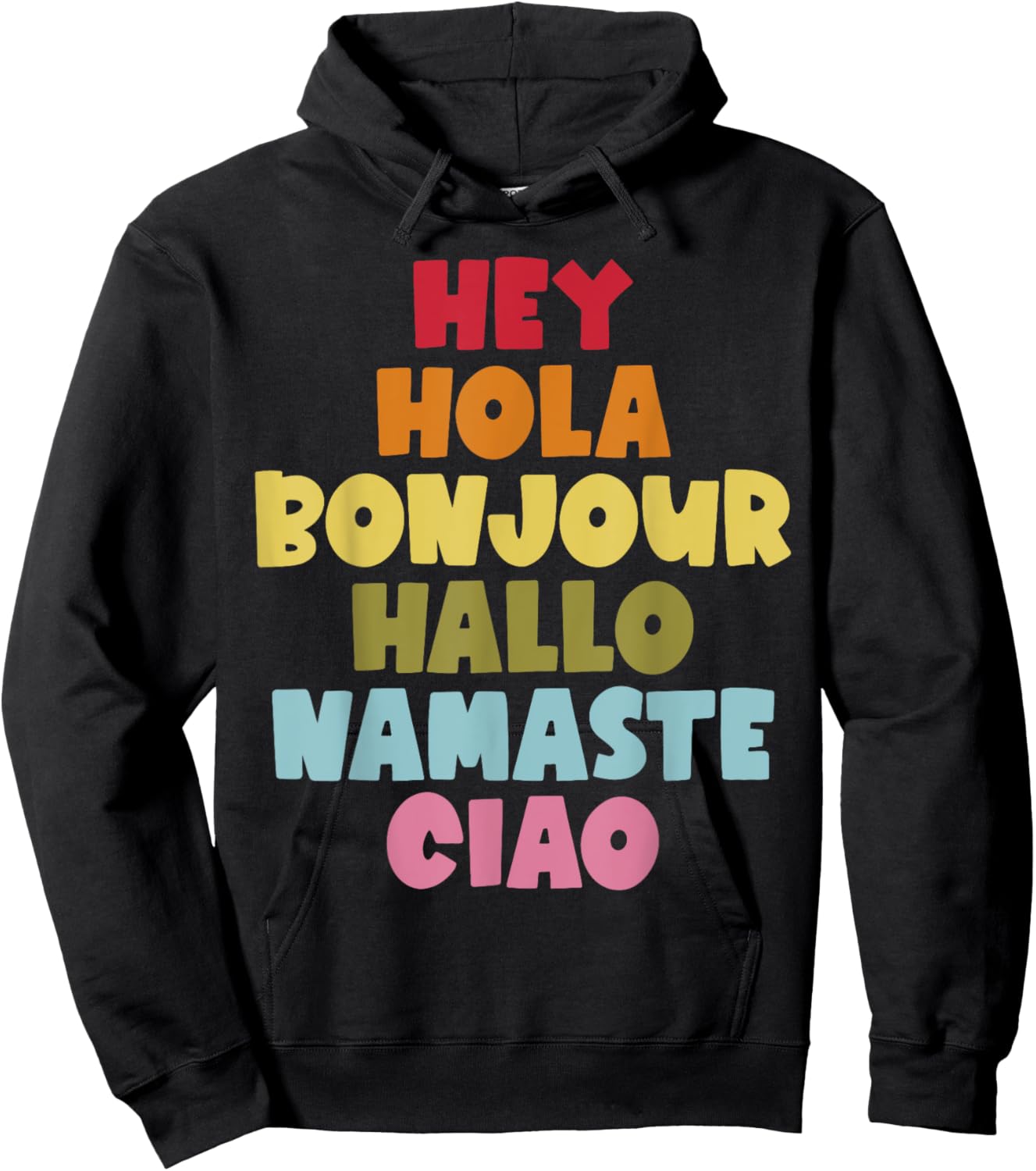 Hey Hola Bonjour Hallo Namaste Ciao Spanish Teacher Men Women Hoodie - Hoodie | Black
