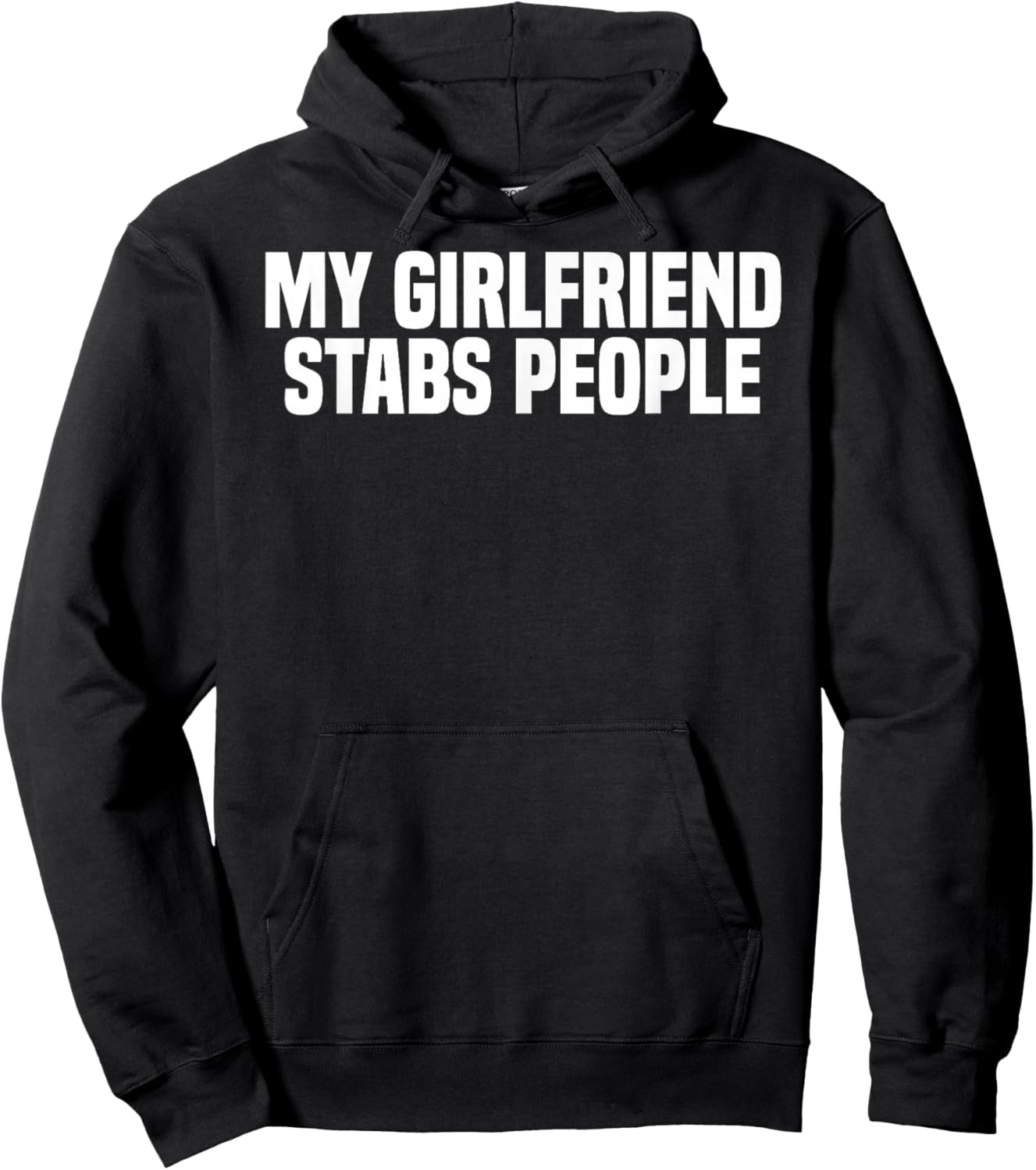 Funny GF Couple Alpha My Girlfriend Stabs People Hoodie - Hoodie | Black