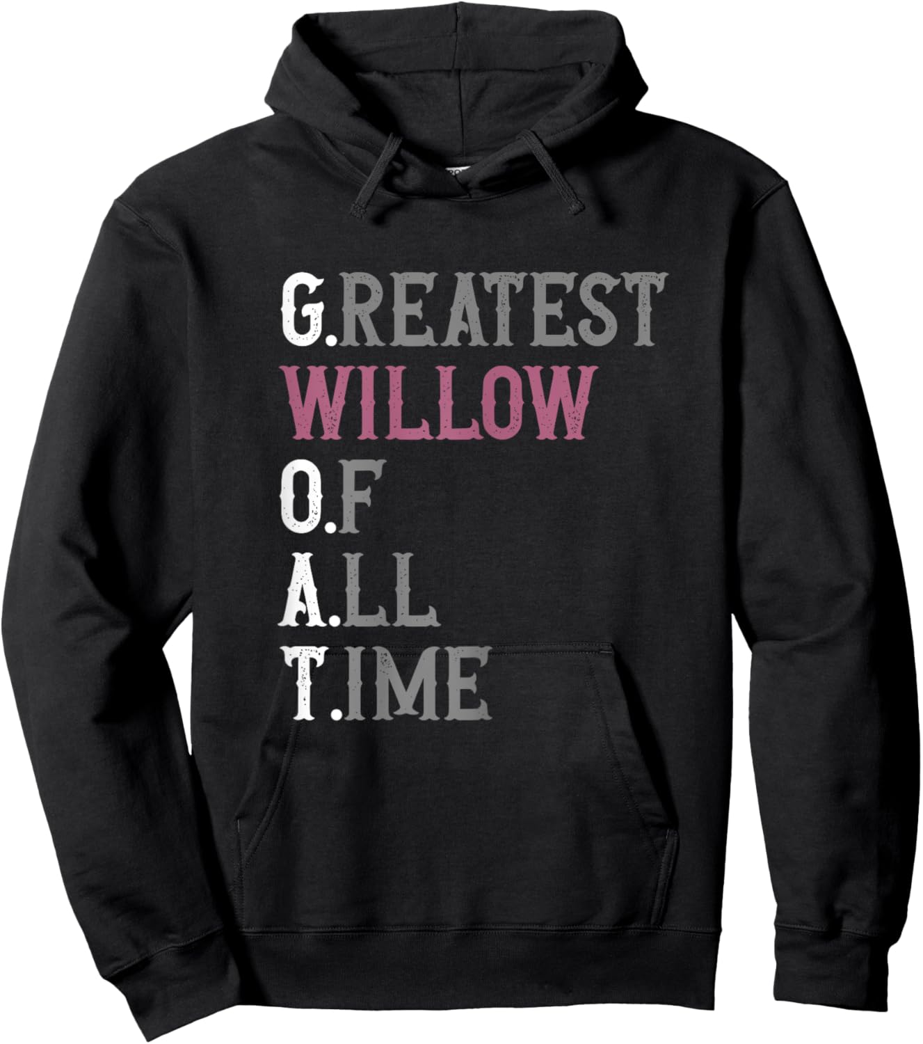 Greatest Willow of all time | GOAT | Willow Hoodie - Hoodie | Black