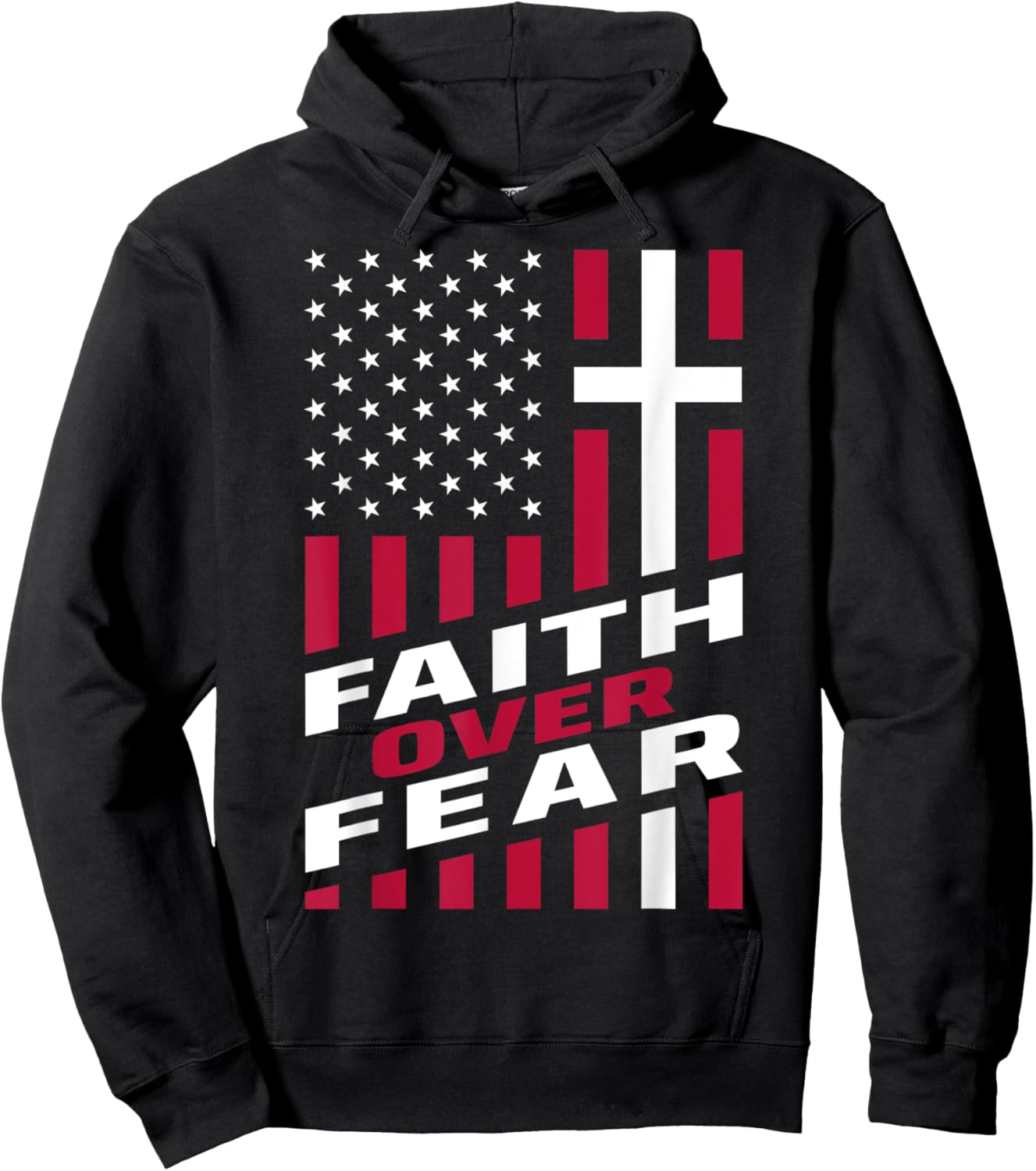 Faith Over Fear Christ Christian Cross US USA American Flag Hoodie - Hoodie | Black