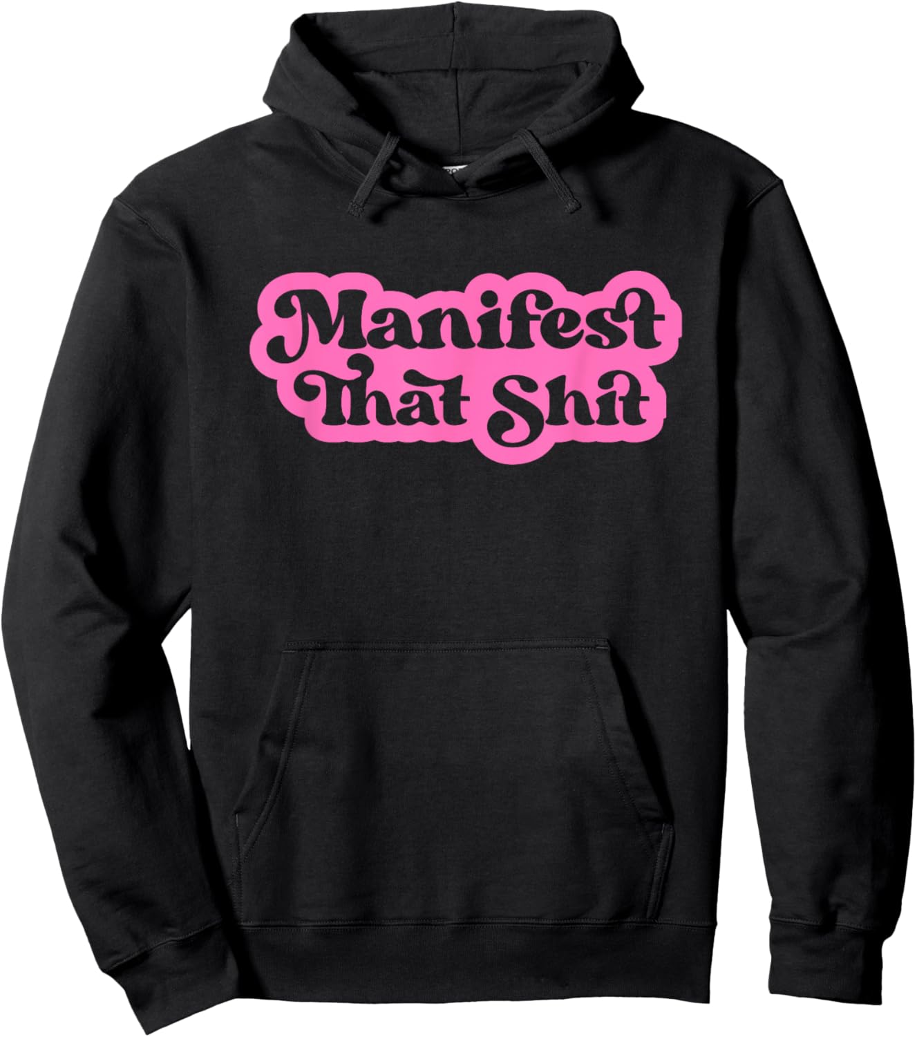 Inspirational Quotes Apparel Manifest That Shit Funny Manifestation Mindset Retro Modern Hoodie - Hoodie | Black