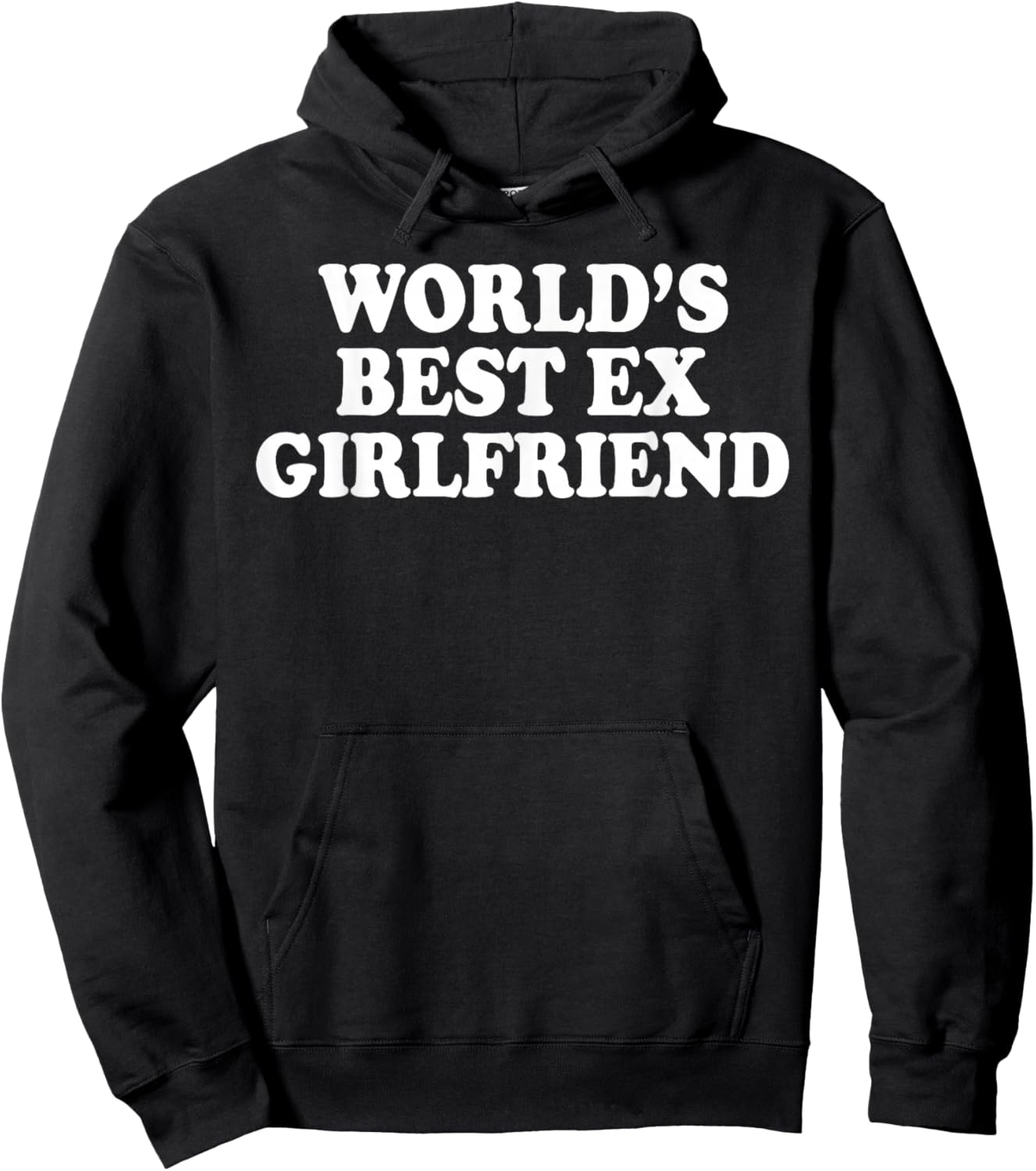 World's Best Ex Girlfriend Funny Ex GF Women Girls Breakup Hoodie - Hoodie | Black