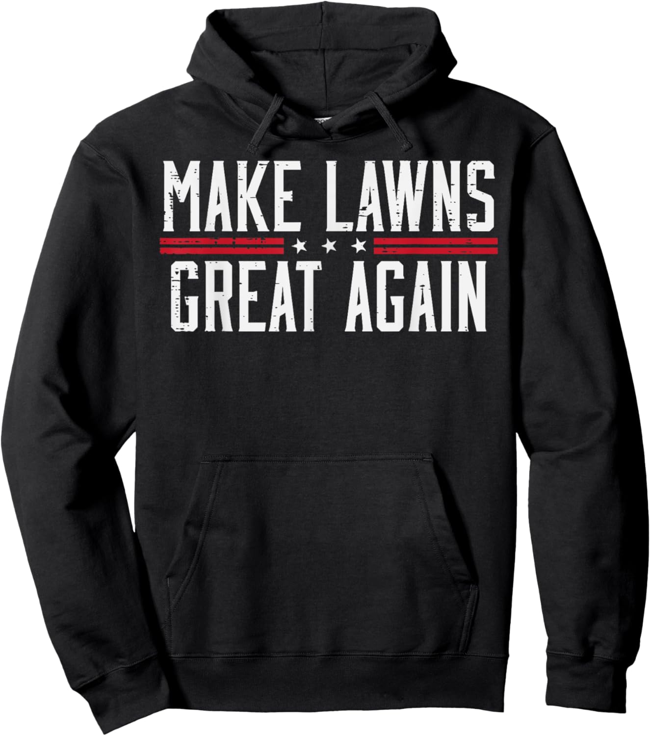 Fathers Day Make Lawns Great Again Funny Gardener Dad Papa Hoodie - Hoodie | Black