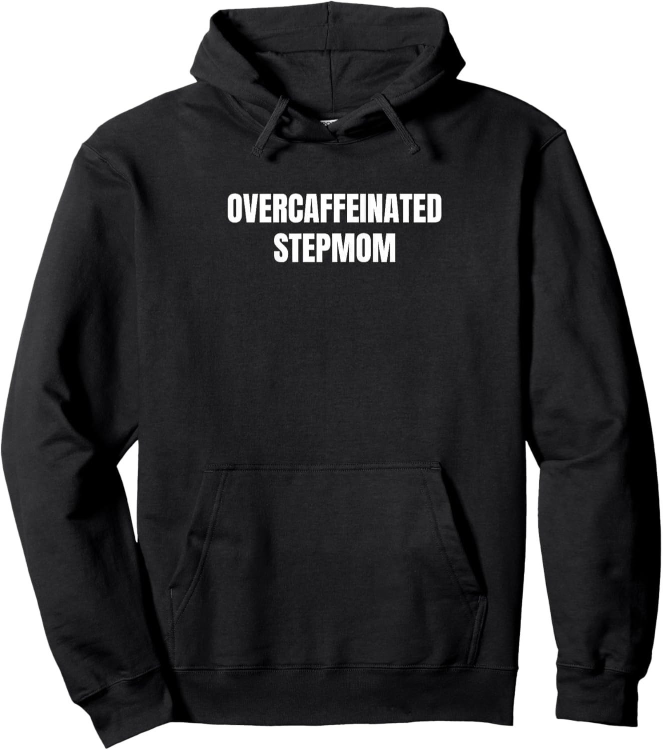 Overcaffeinated Stepmom Hoodie - Hoodie | Black