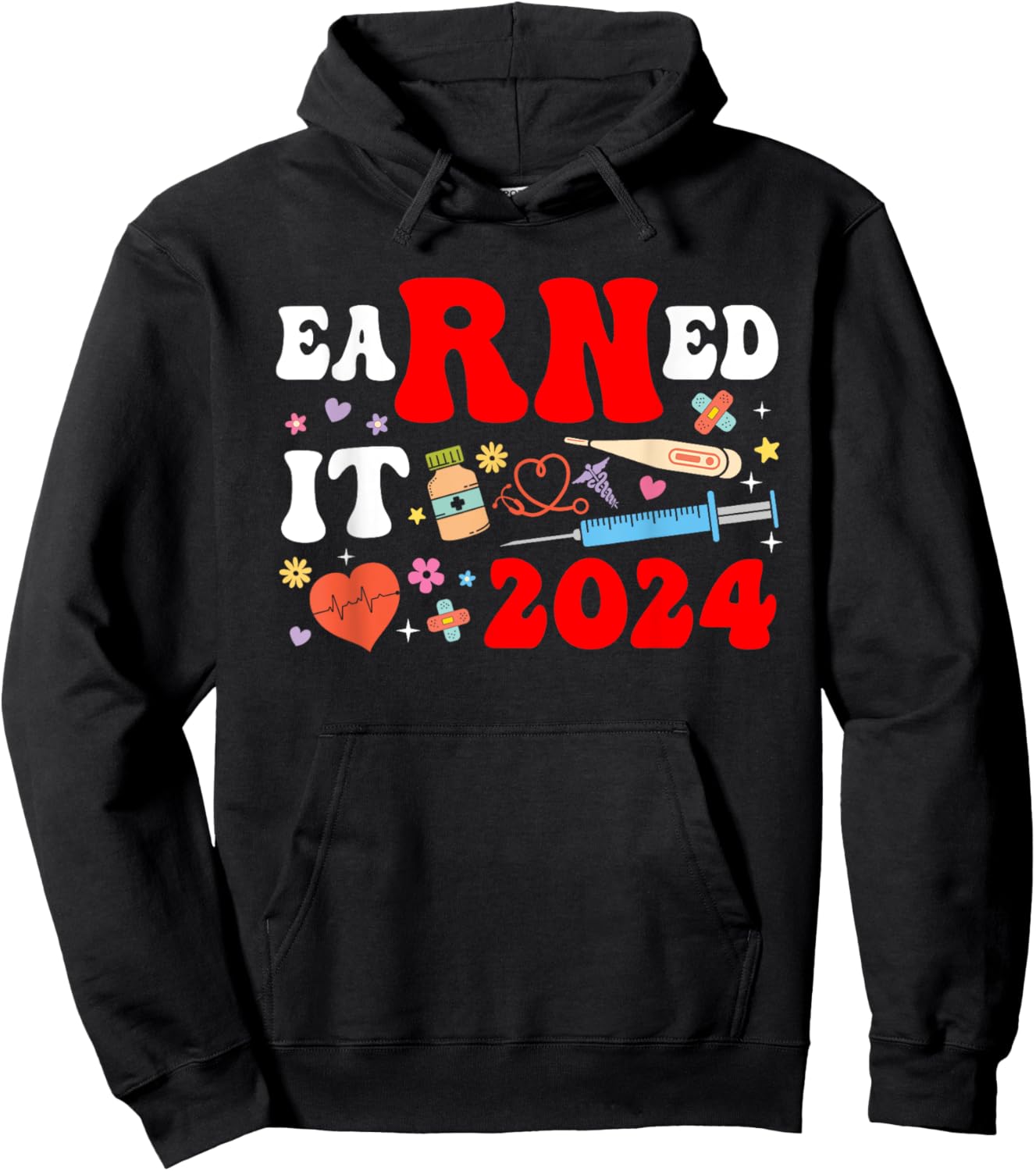 Earned it 2024 for nurse graduation or RN LPN class of Nurse Hoodie - Hoodie | Black