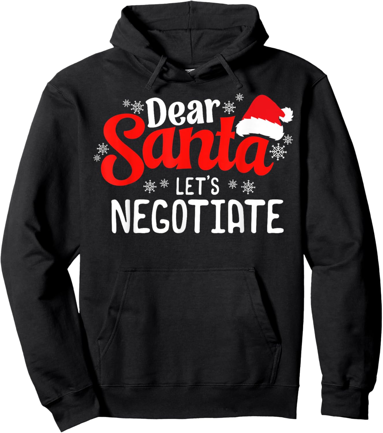 Dear Santa Let's Negotiate Funny Christmas Sarcastic Humor Hoodie - Hoodie | Black