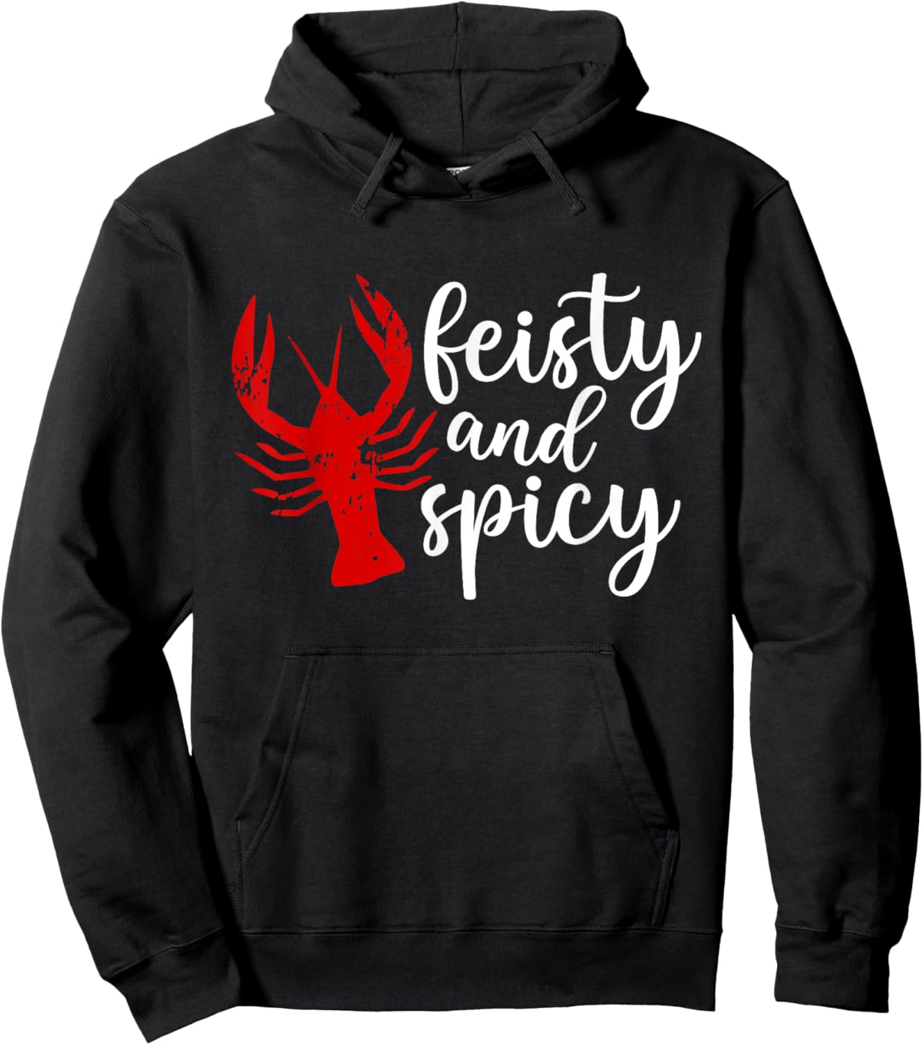 Southern Cajun Crawfish Lover Feisty And Spicy Crawfish Hoodie - Hoodie | Black