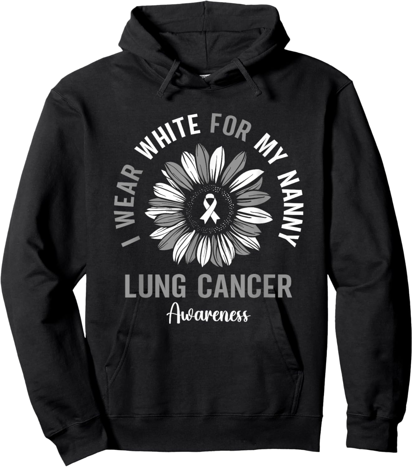 I Wear White For My Nanny Lung Cancer Awareness Sunflower Hoodie - Hoodie | Black