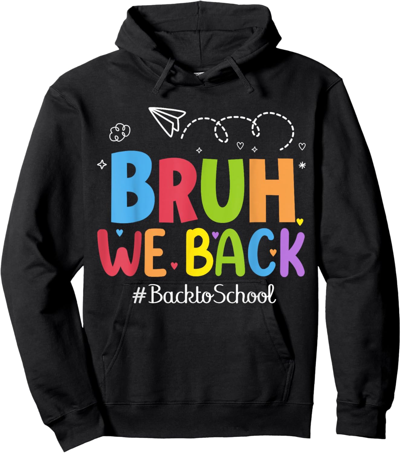 Bruh We Back Welcome back to school Hoodie - Hoodie | Black