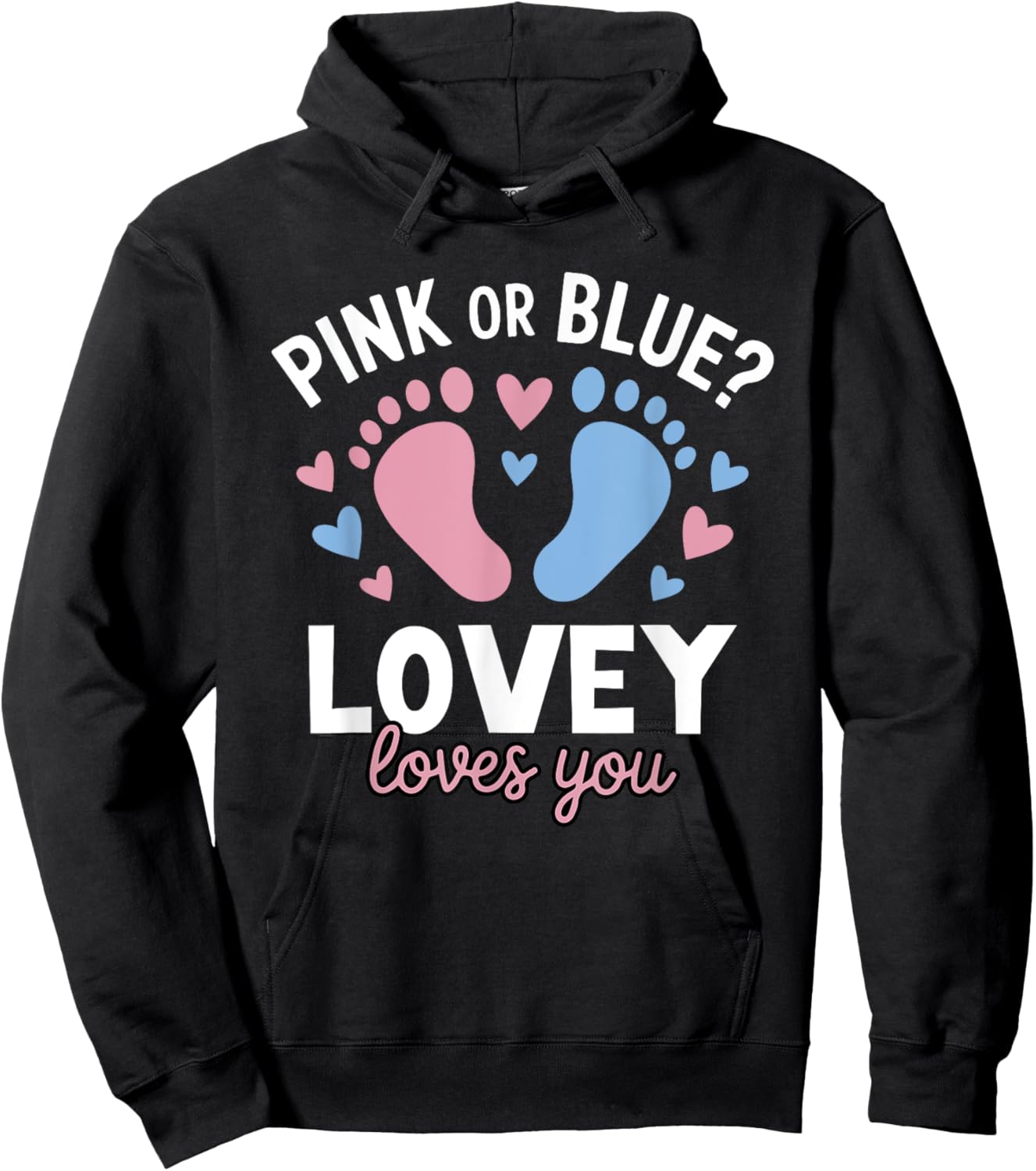 Pink Or Blue Lovey Loves You Gender Reveal Party Hoodie - Hoodie | Black