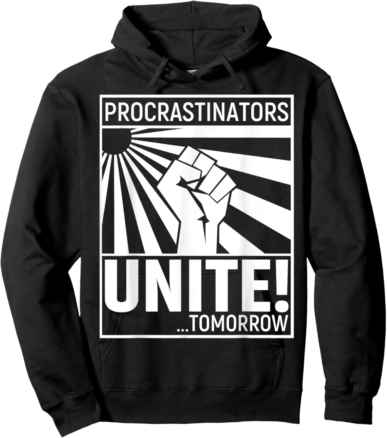 Procrastinators Unite Tomorrow Hoodie - Hoodie | Black