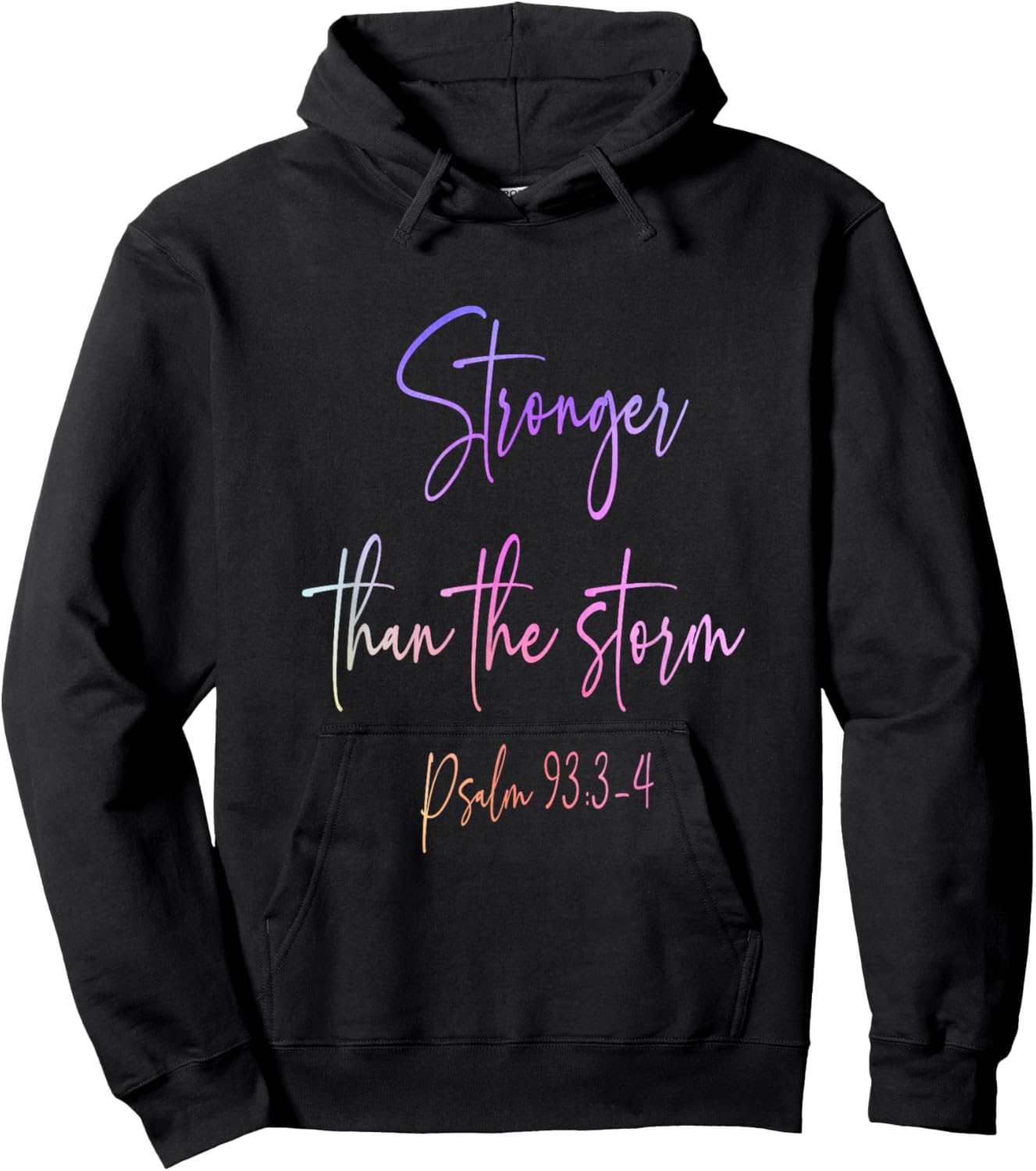 Stronger Than the Storm Psalm 93:3-4 Faith Christian Women Hoodie - Hoodie | Black