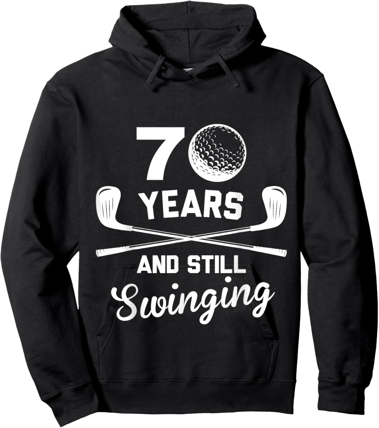 70 Years And Still Swinging 70th Birthday Funny Golf Club Hoodie - Hoodie | Black