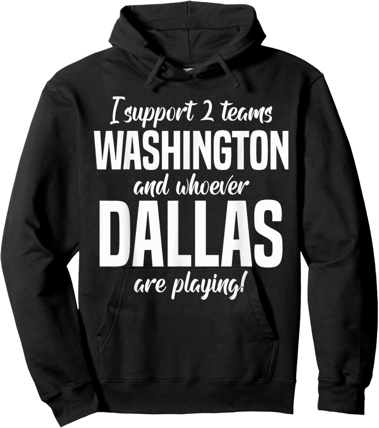 I Support Two Team | Washington Fans | Washington DC Hoodie - Hoodie | Black