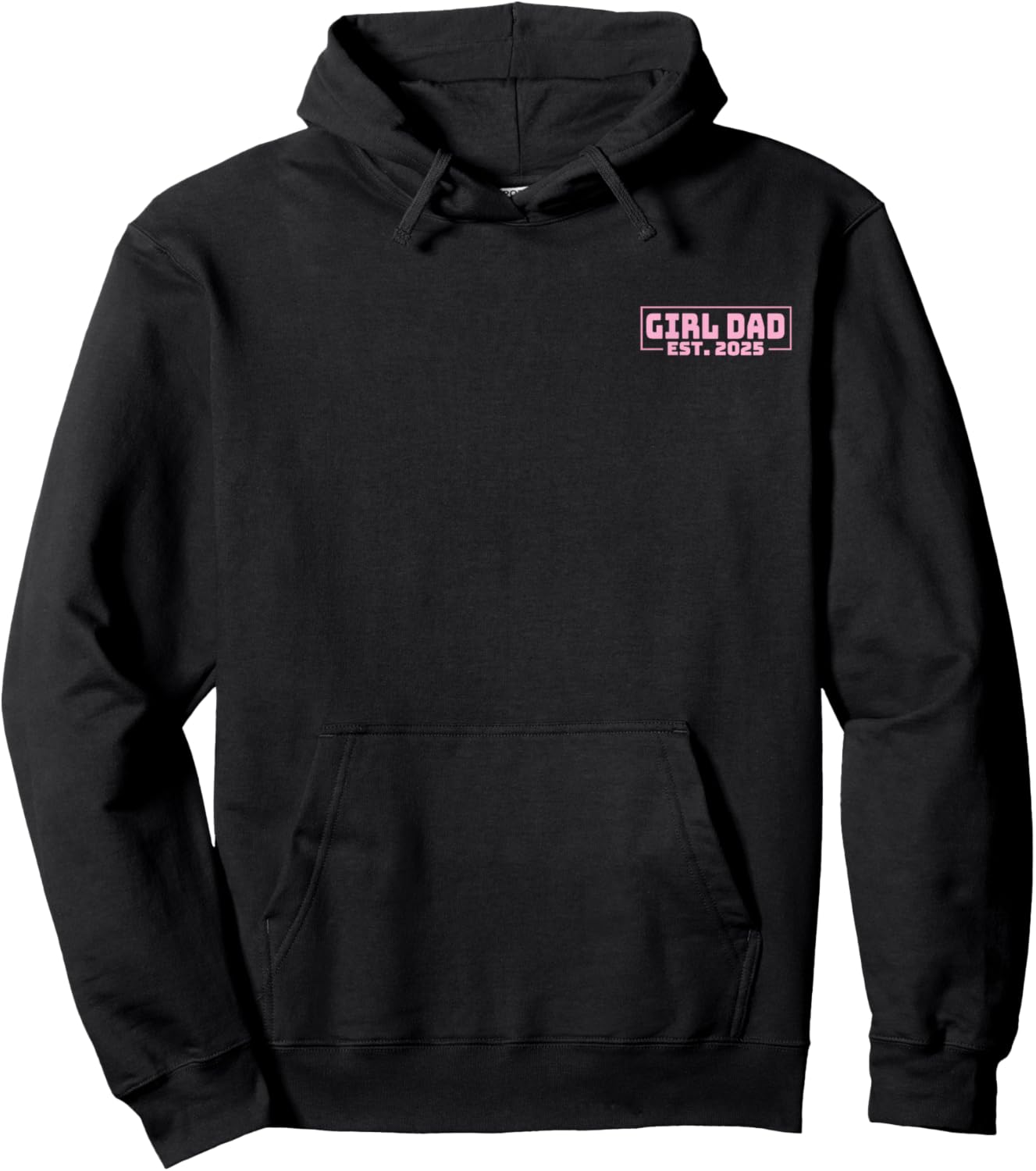Dad Est. 2025 Logo Dad 2025 loading New Dad Of Girls 2025 Hoodie - Hoodie | Black