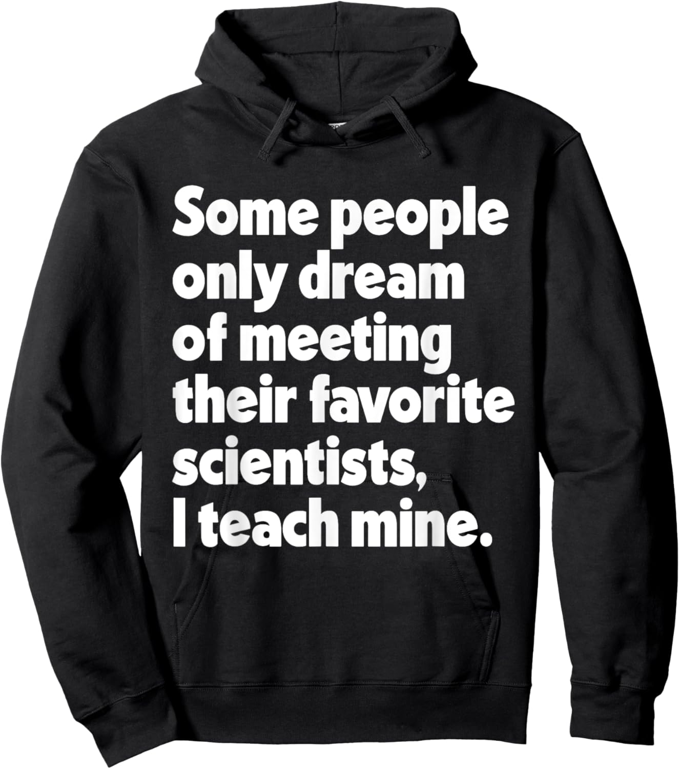 Dream Meeting Their Favorite Scientists Science Teacher Women Hoodie - Hoodie | Black