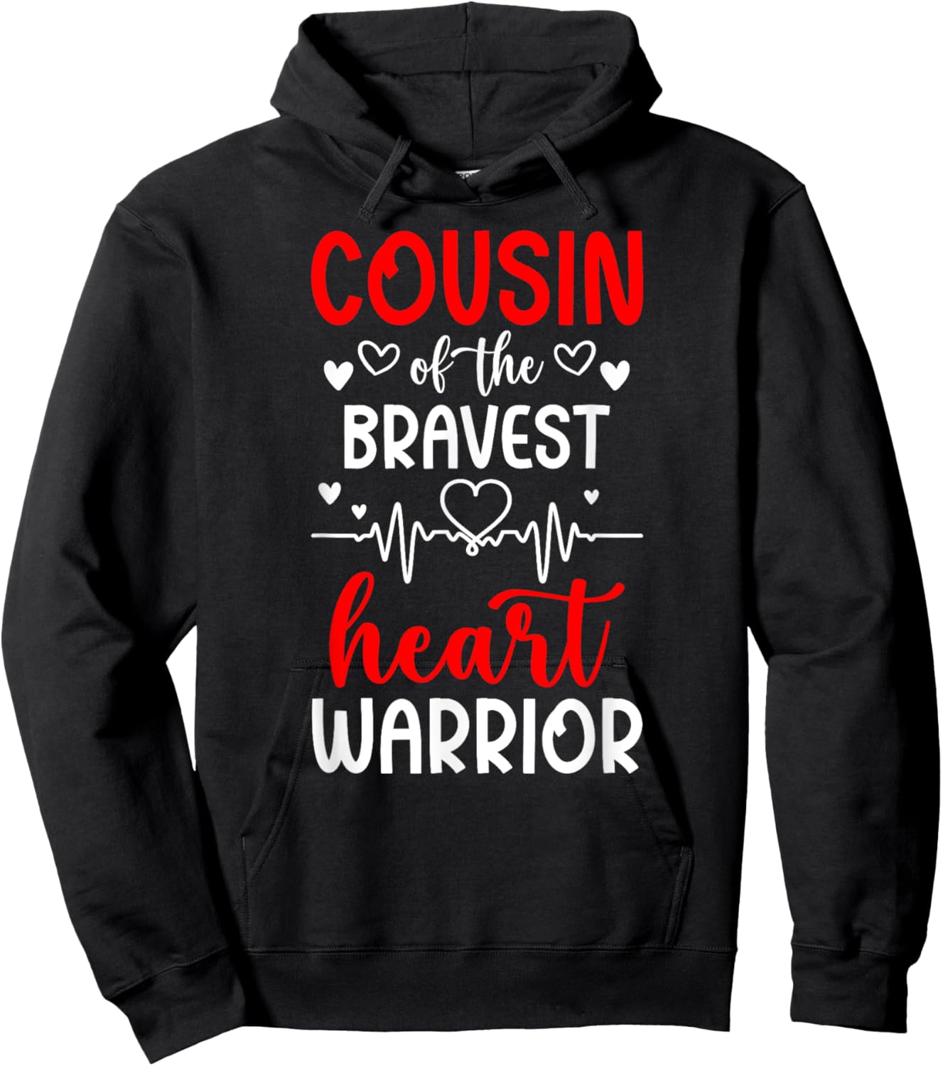 Cousin Of CHD Warrior Cousin Congenital Heart Disease Cousin Hoodie - Hoodie | Black