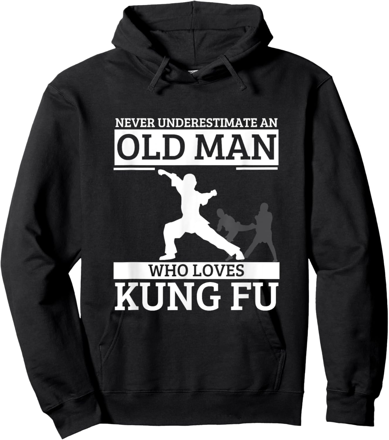 Kung Fu Never Underestimate An Old Man Who Loves Kung Fu Hoodie - Hoodie | Black