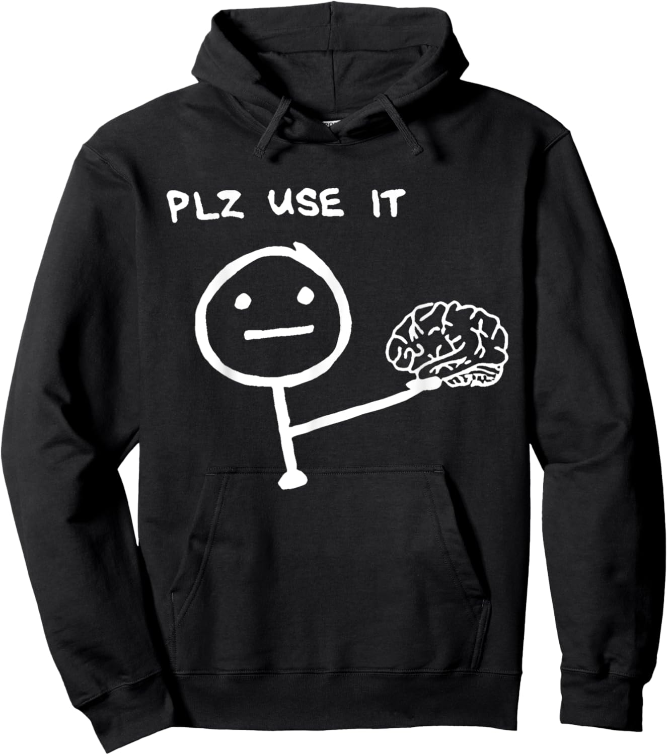 PLZ USE IT Brain Cartoon Mind Thinking Smart Humor Funny Hoodie - Hoodie | Black