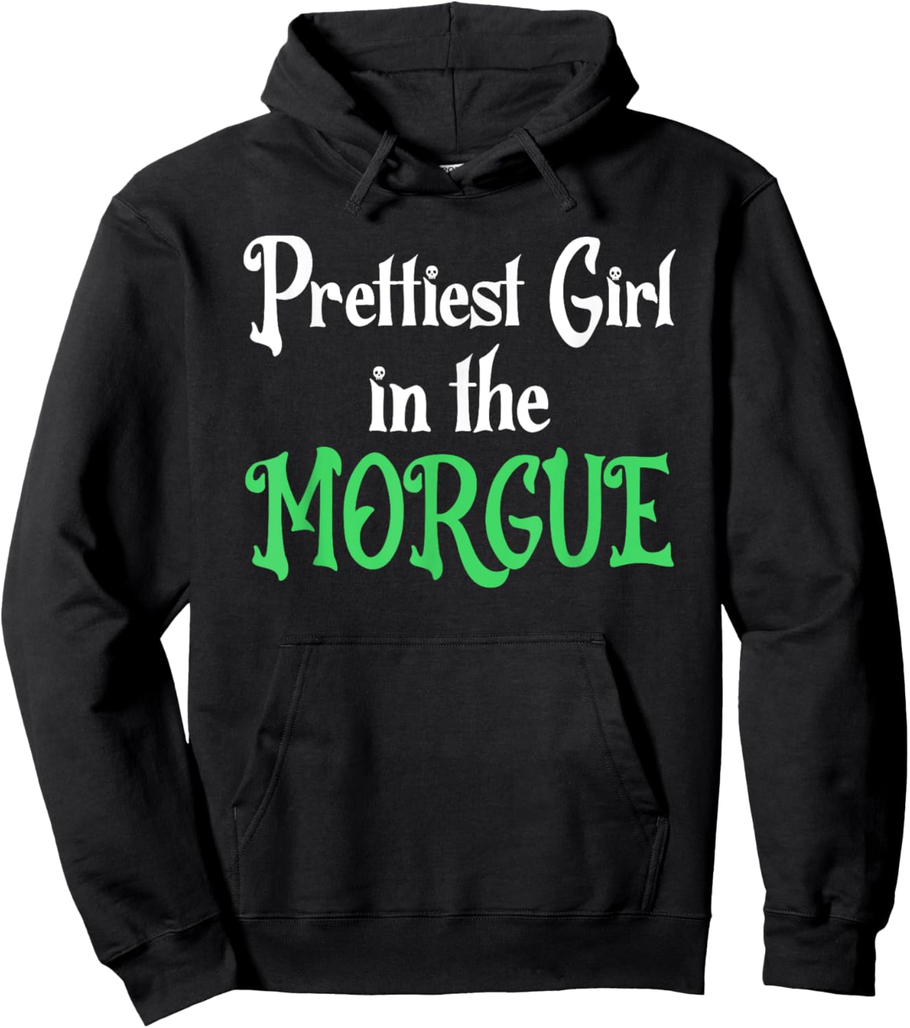 Prettiest Girl In The Morgue, Gothic Morgue Witch Hoodie - Hoodie | Black