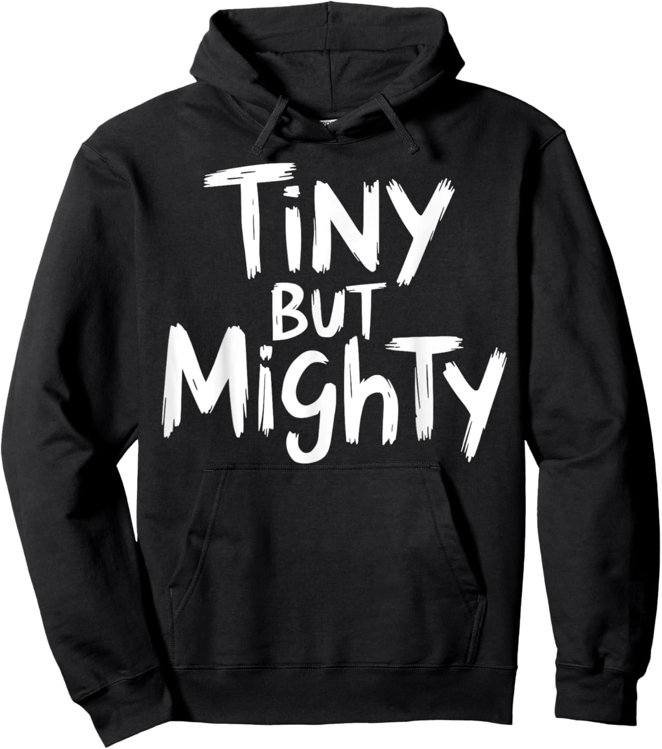 Tiny But Mighty Motivational Workout Gym Fitness Inspiration Hoodie - Hoodie | Black