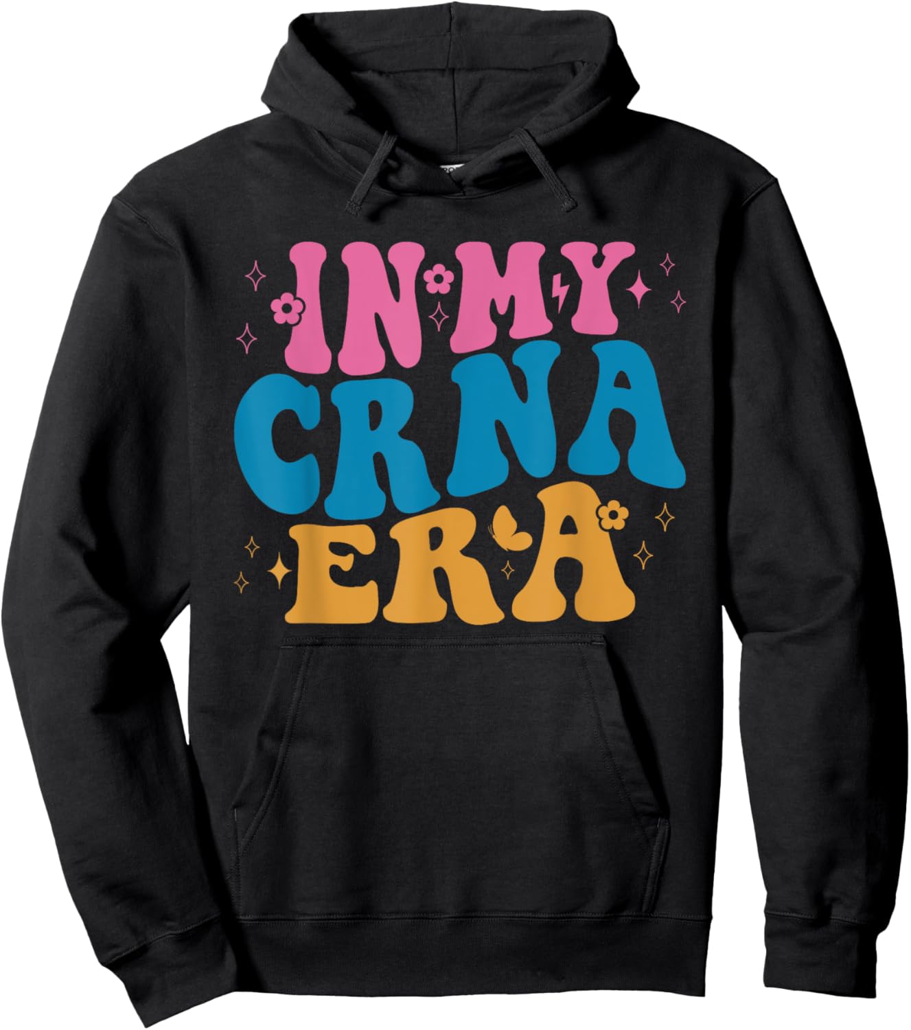 In My CRNA Era Nurse Anesthetist Life Hoodie - Hoodie | Black