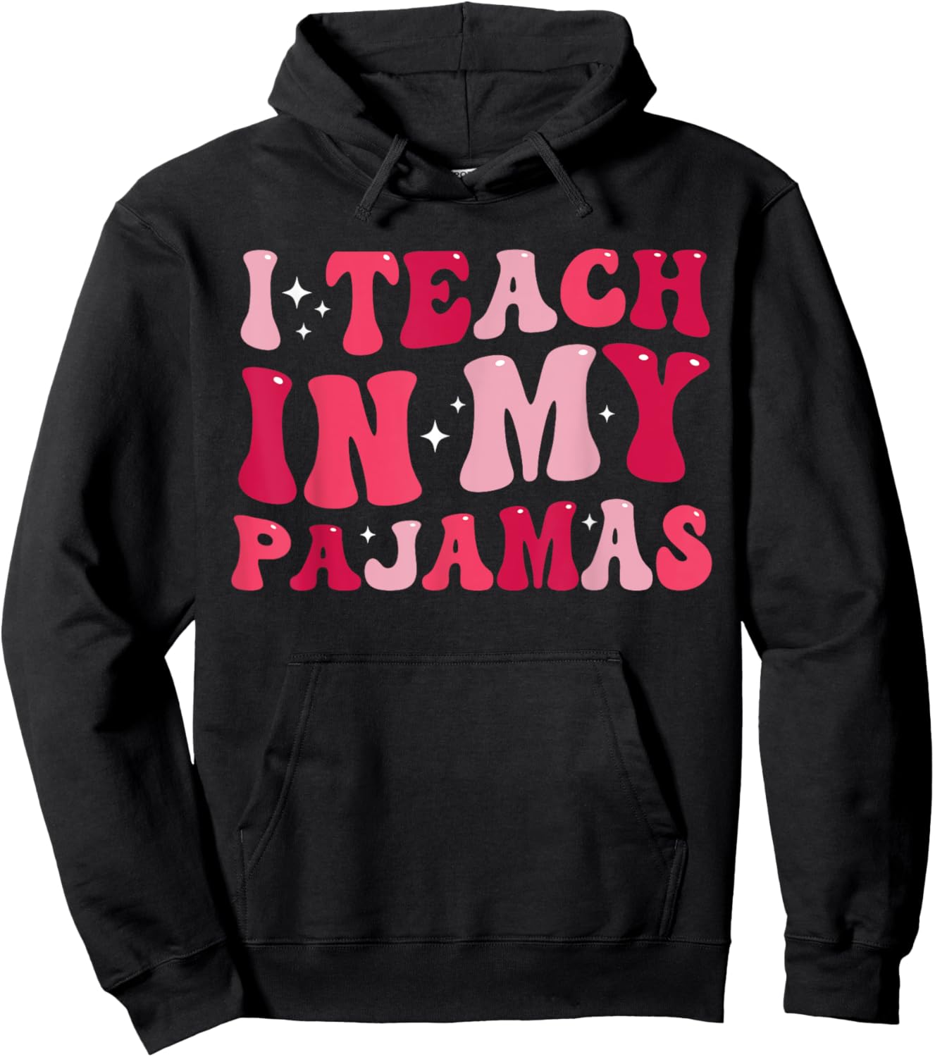 Funny Homeschool Mom Teacher I Teach In My Pajamas Hoodie - Hoodie | Black