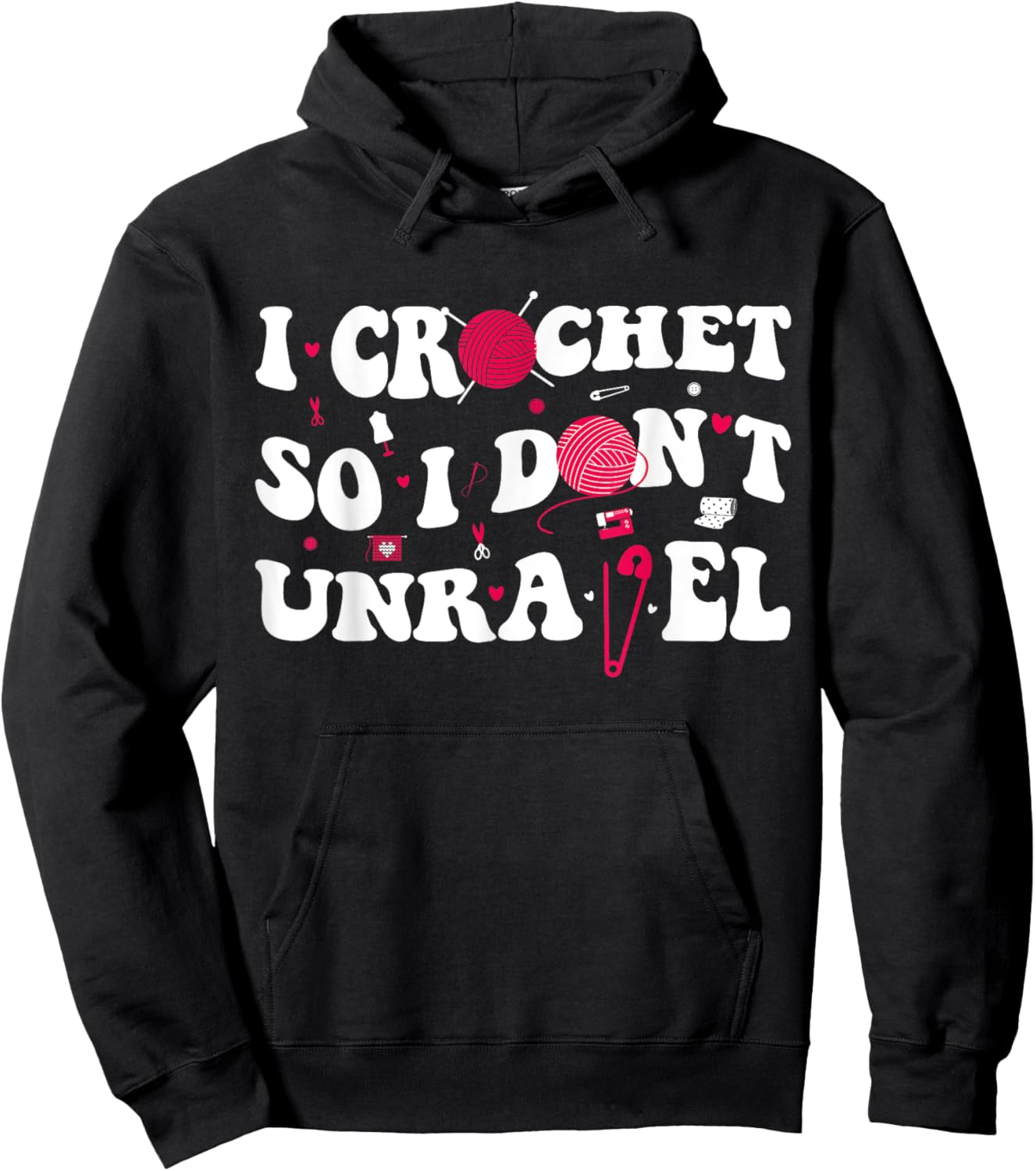 I Crochet So I Don't Unravel Crocheter Ball Yarn Groovy Hoodie - Hoodie | Black