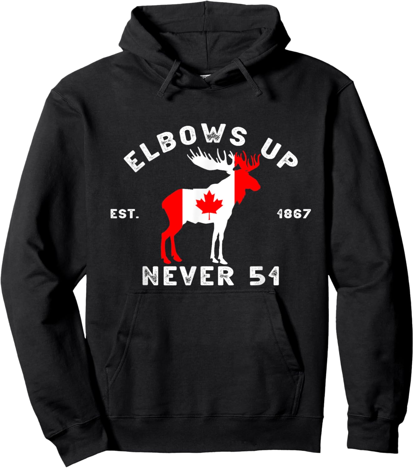Elbows Up Canada Never 51 Proud Canadian Moose True North Hoodie - Hoodie | Black