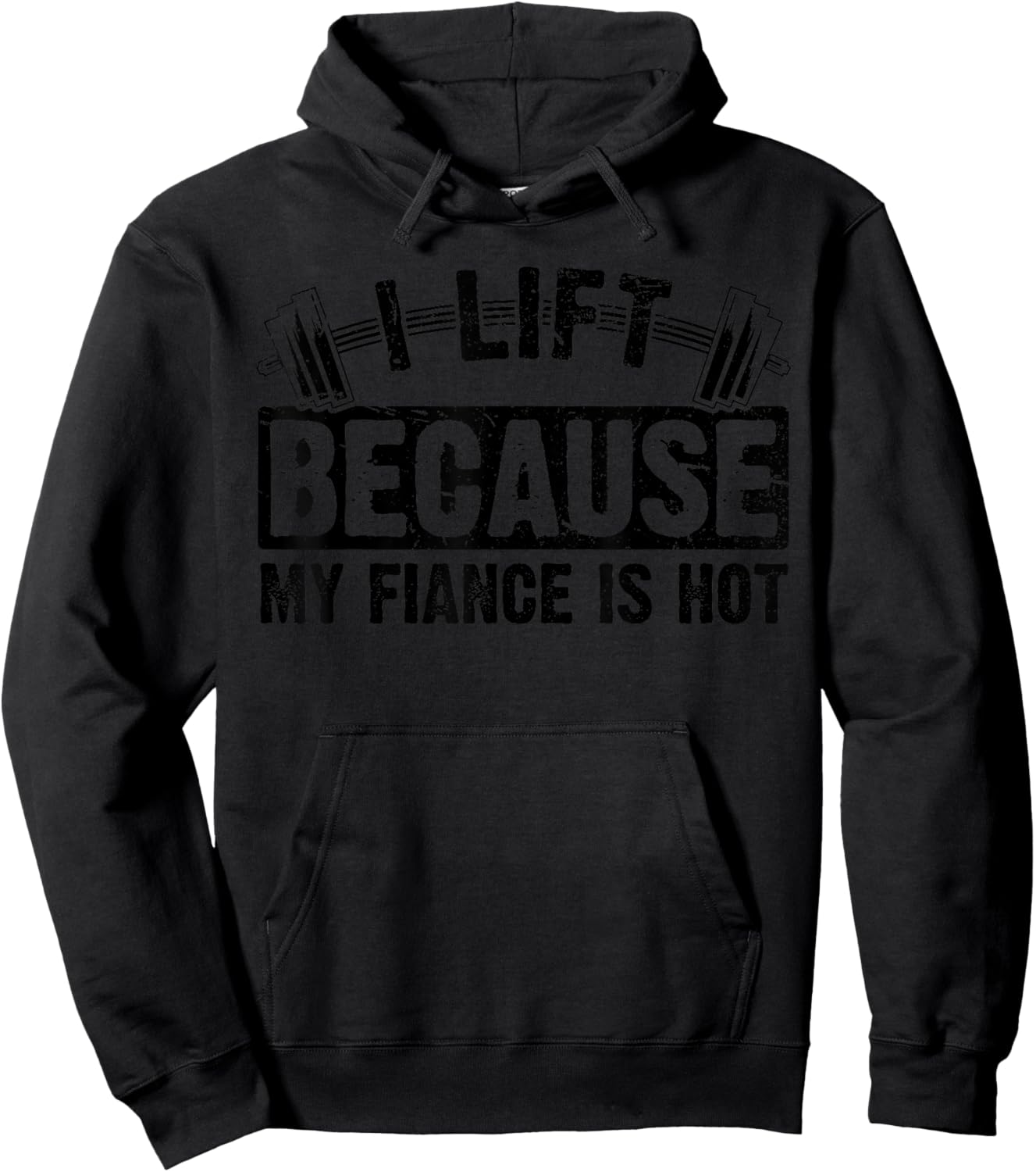I Work Out Because My Fiance Is Hot Women Workout Funny Hoodie - Hoodie | Black