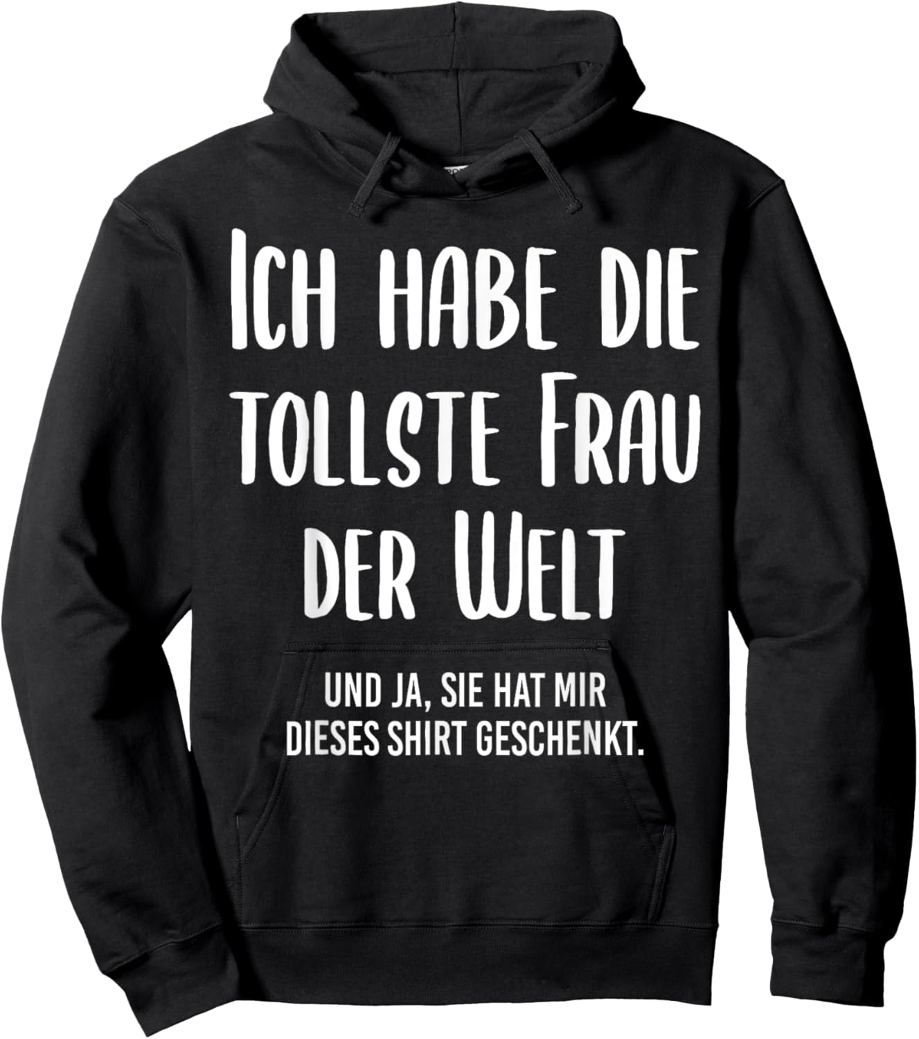 Funny with German Text "Ich Habe Die Tollste Frau der Welt", black, S Hoodie - Hoodie | Black