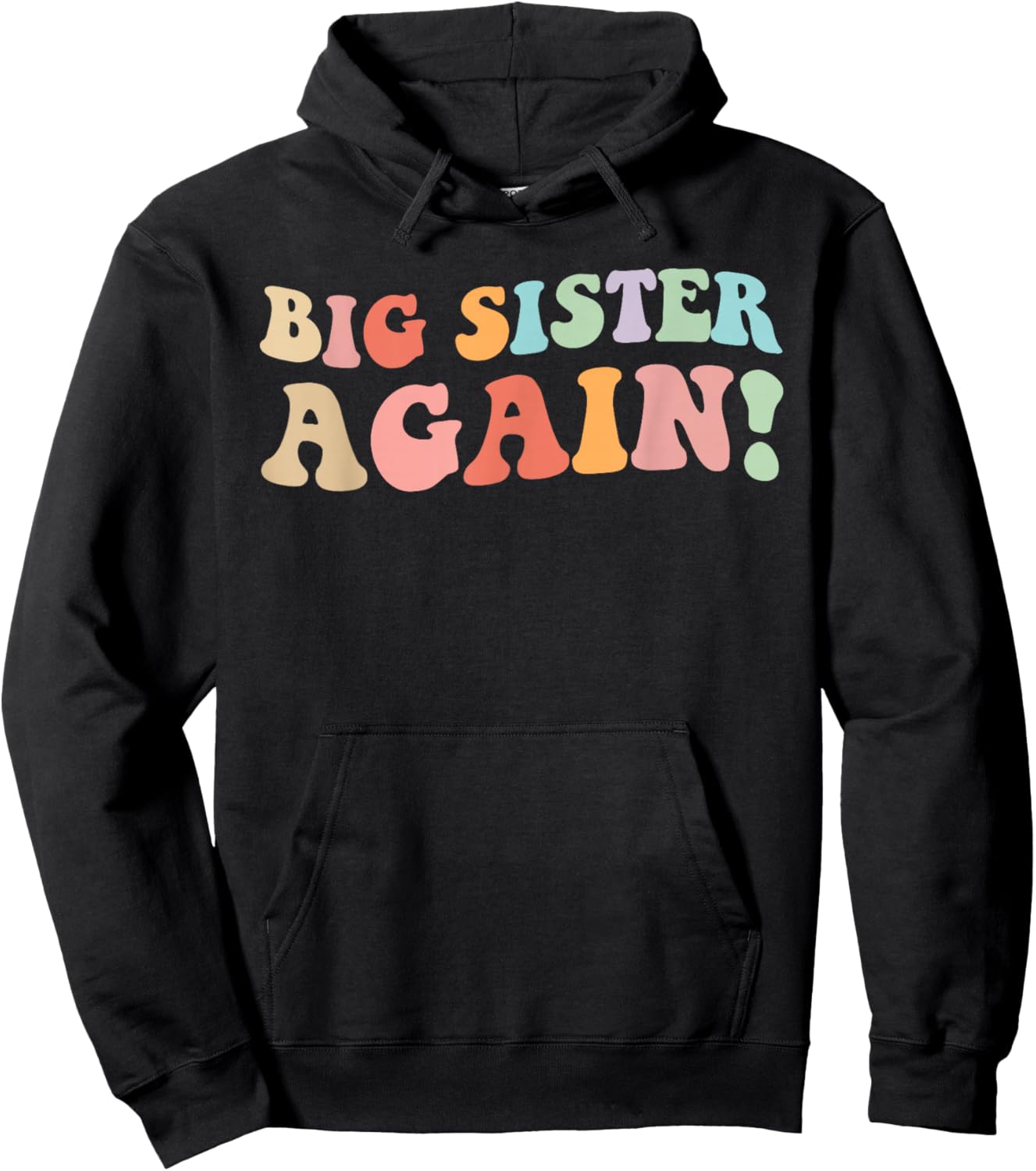 Big Sister Again! Retro Grafik - Lustiges Ankündigungsdesign Hoodie - Hoodie | Black