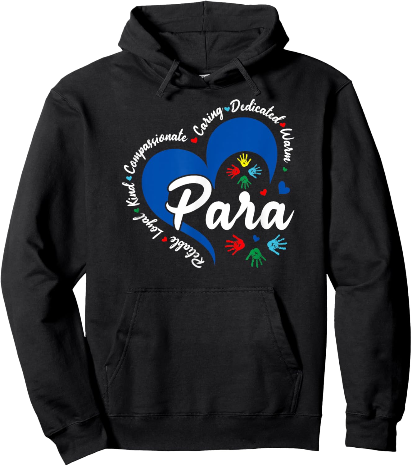 Para Heart Teacher Paraprofessional School Appreciation Hoodie - Hoodie | Black
